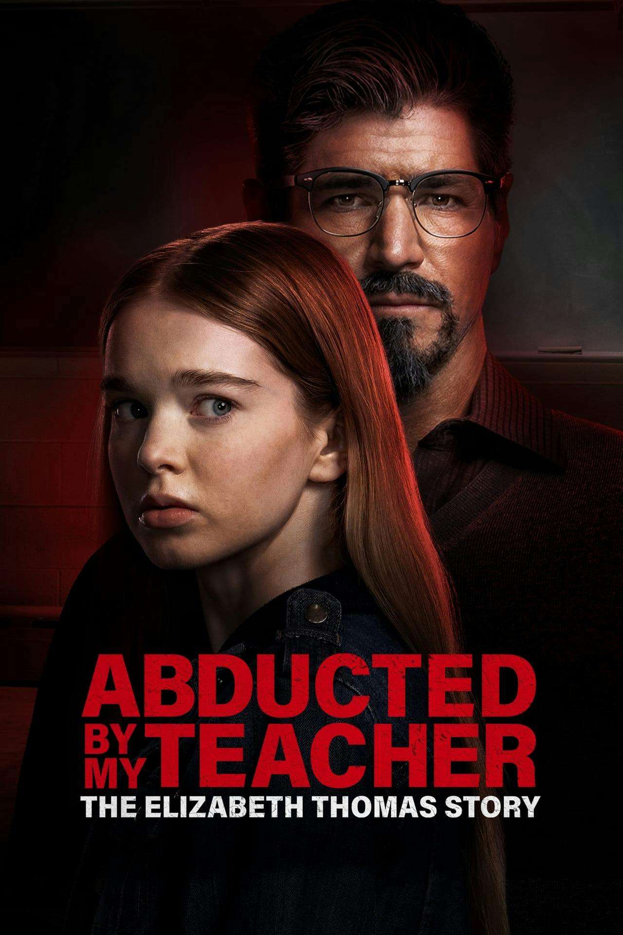 Assistir Abducted by My Teacher: The Elizabeth Thomas Story Online em HD