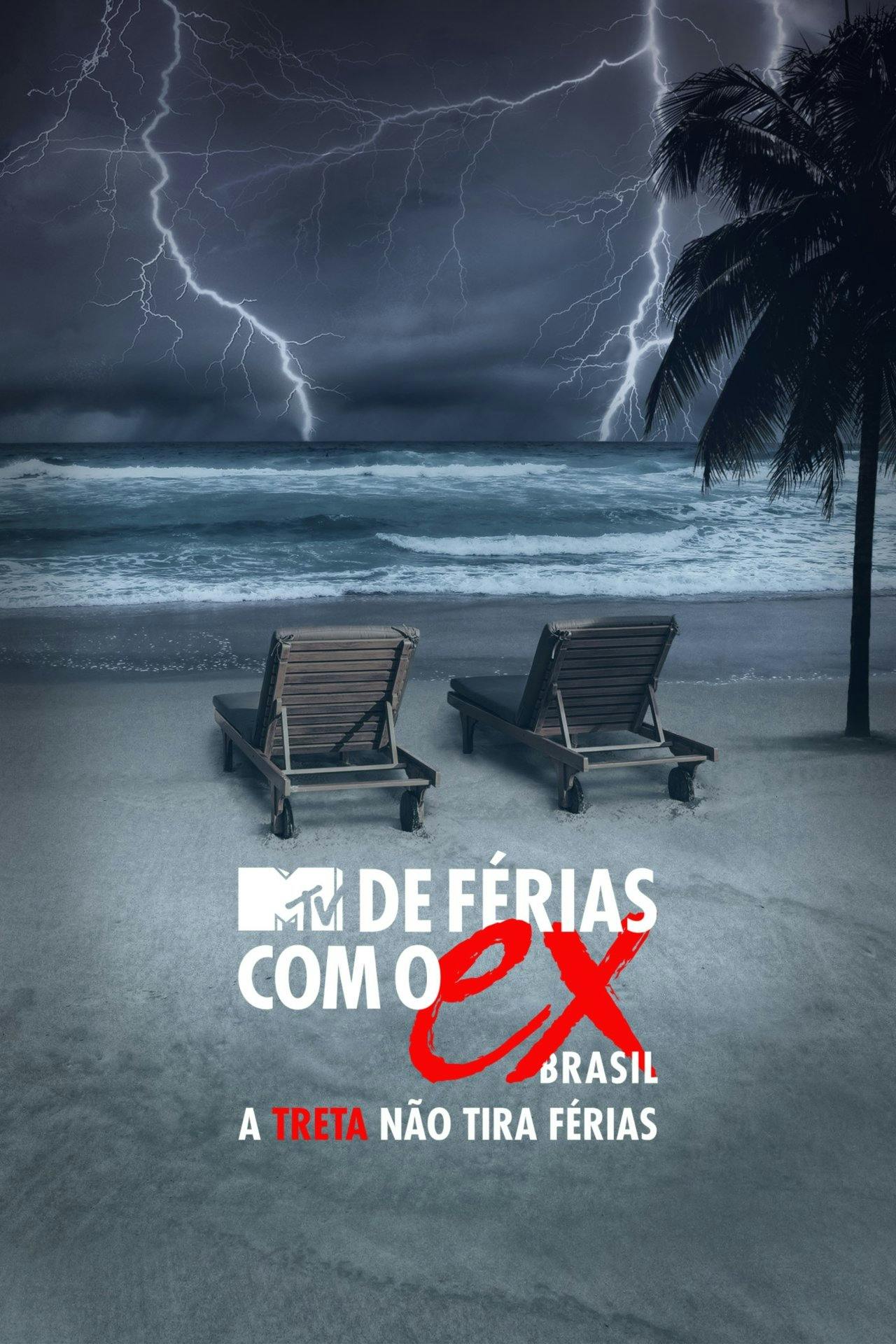 Assistir De Férias com o Ex Brasil: A Treta não Tira Férias Online em HD