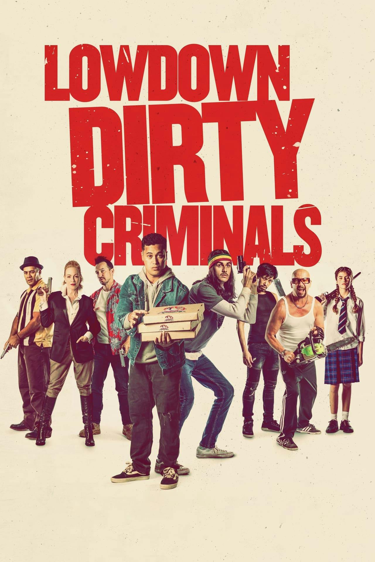 Assistir Lowdown Dirty Criminals Online em HD