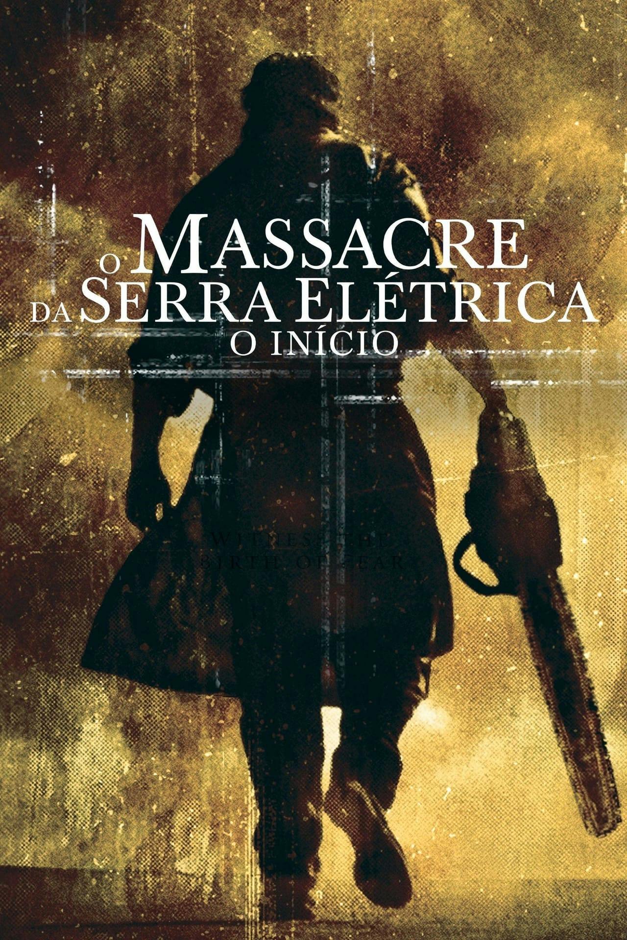 Assistir O Massacre da Serra Elétrica: O Início Online em HD