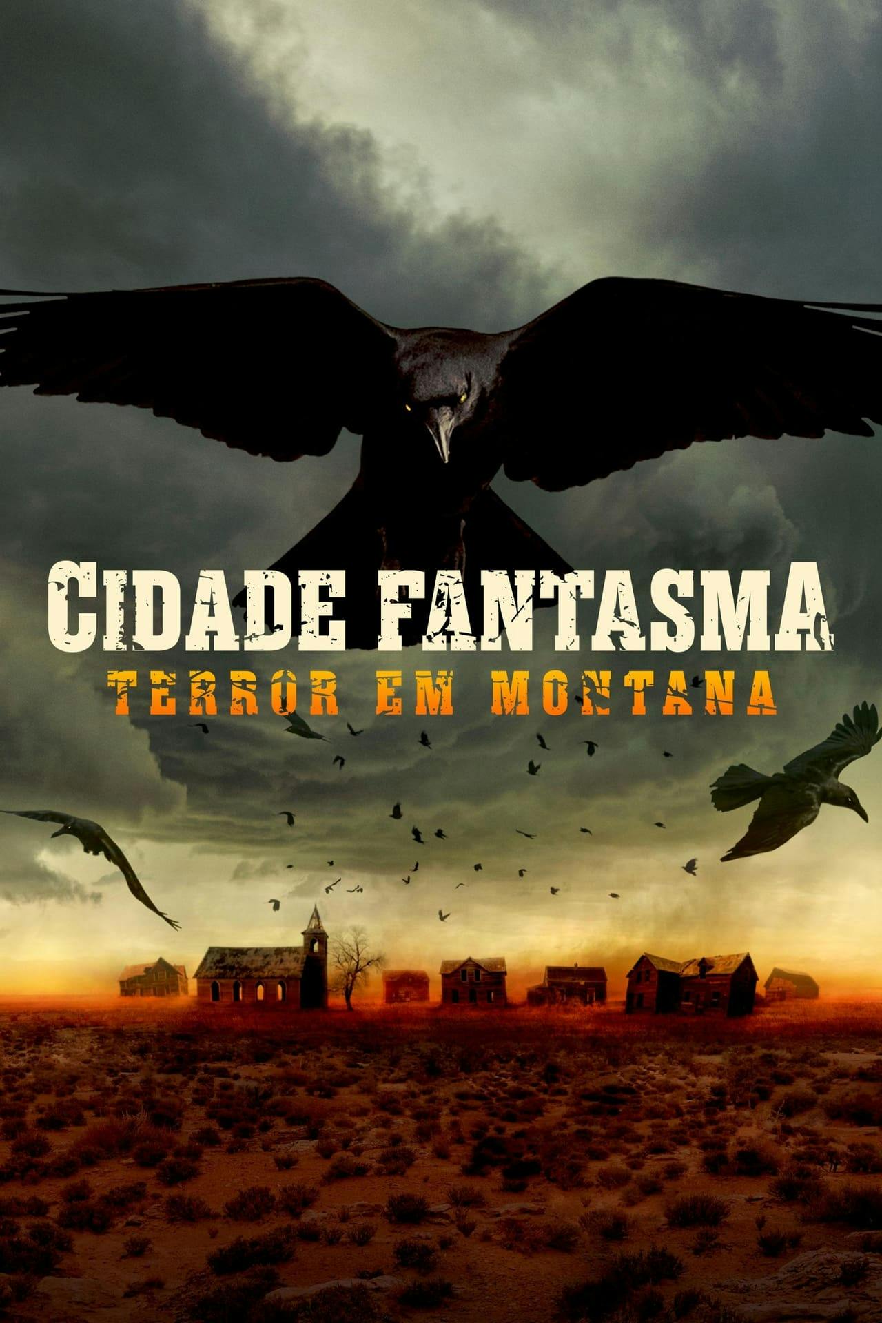 Assistir Cidade Fantasma: Terror em Montana Online em HD