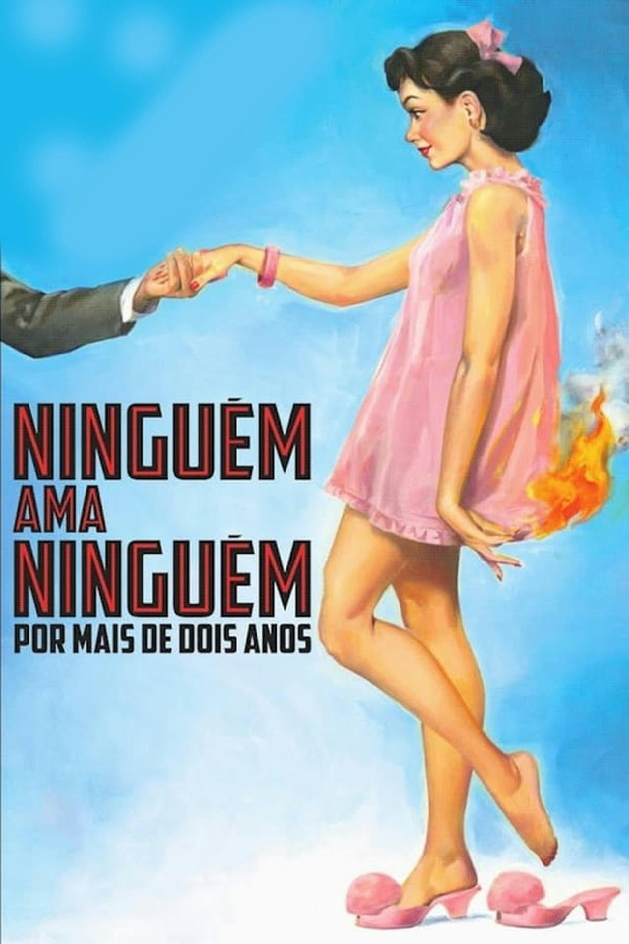 Assistir Ninguém Ama Ninguém por Mais de Dois Anos Online em HD