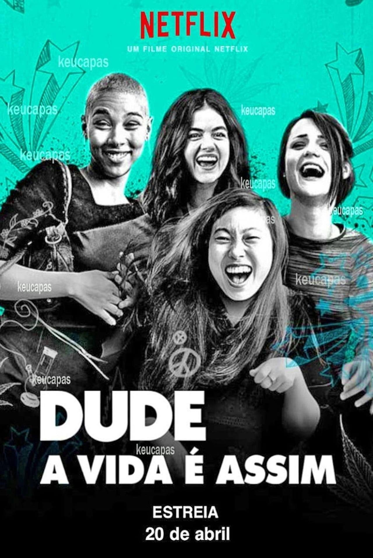 Assistir Dude – A Vida É Assim Online em HD