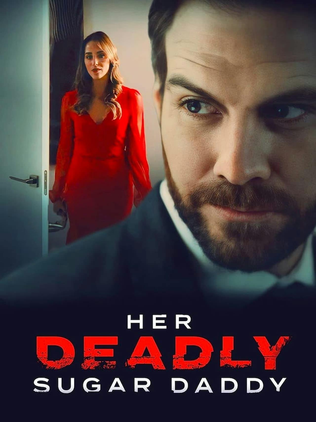 Assistir Her Deadly Sugar Daddy Online em HD