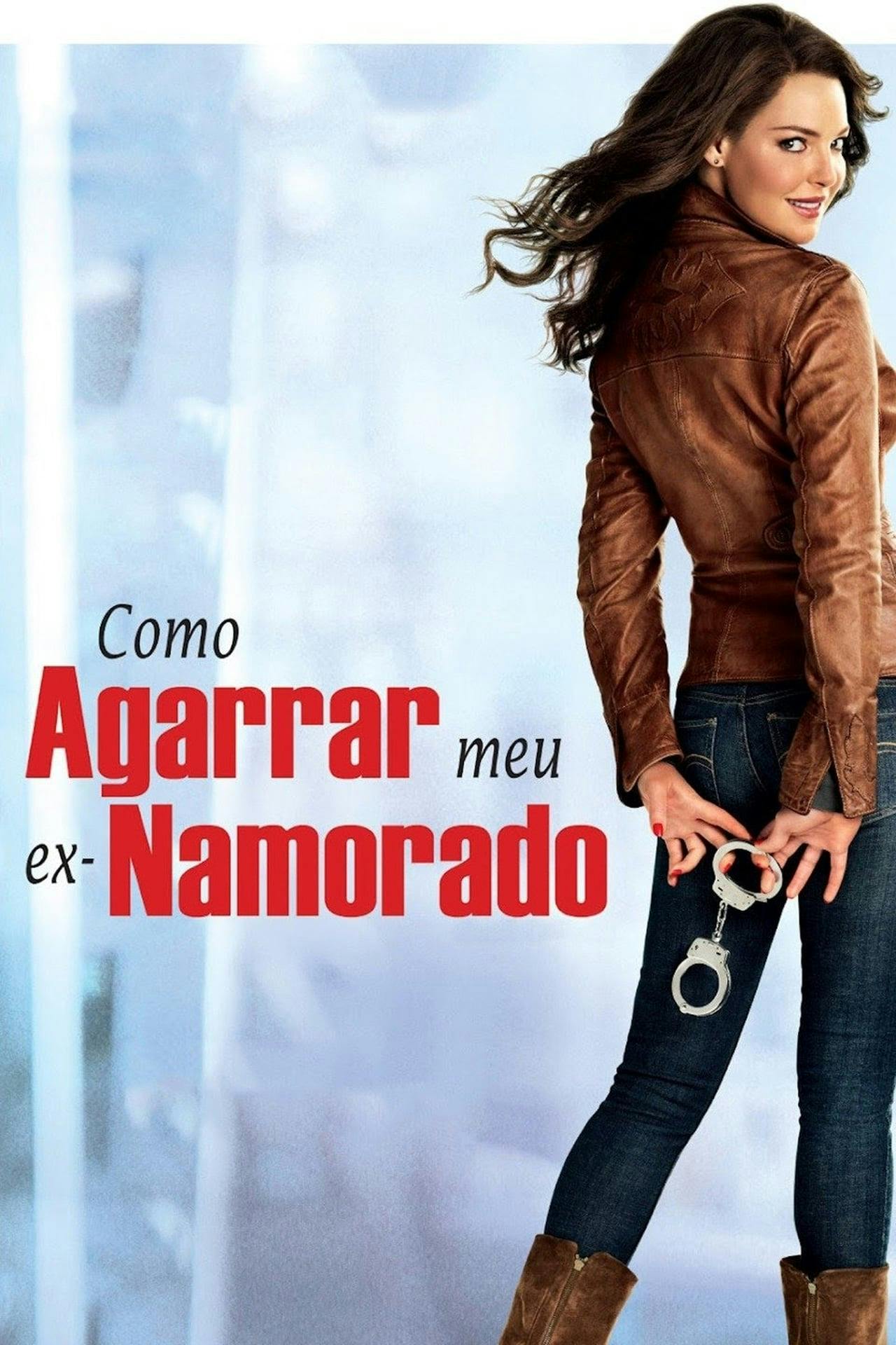 Assistir Como Agarrar Meu Ex-Namorado Online em HD