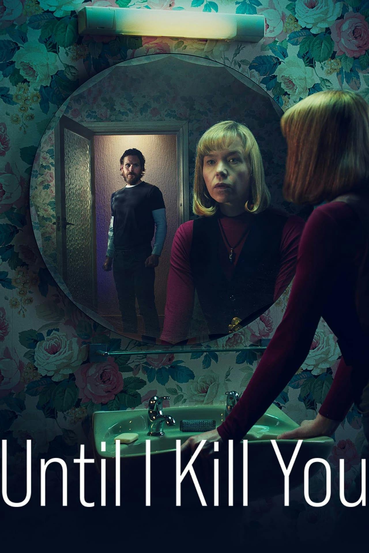 Assistir Until I Kill You Online em HD