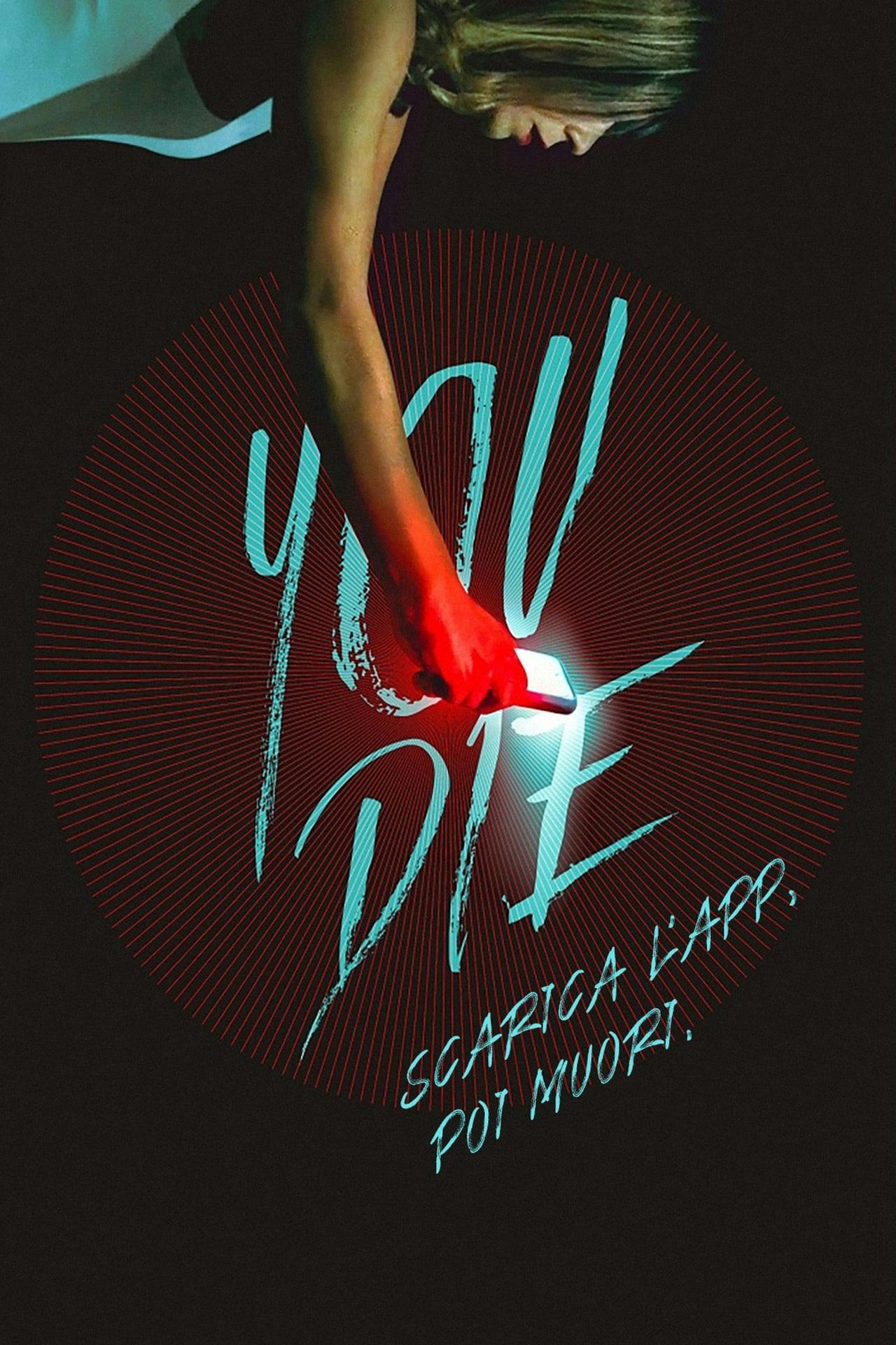 Assistir You Die: Scarica L’App, Poi Muori Online em HD