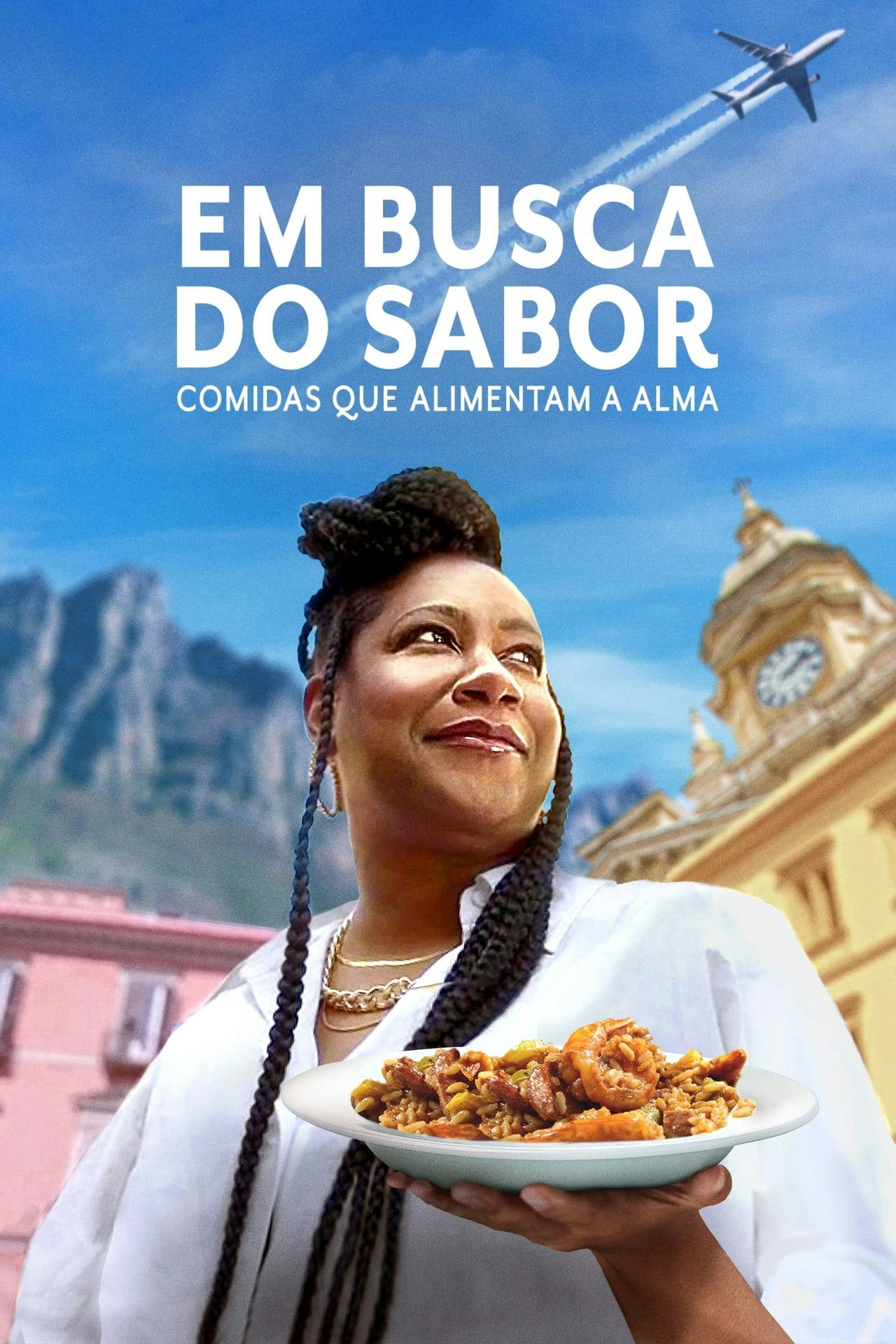 Assistir Em Busca do Sabor: Comidas que Alimentam a Alma Online em HD