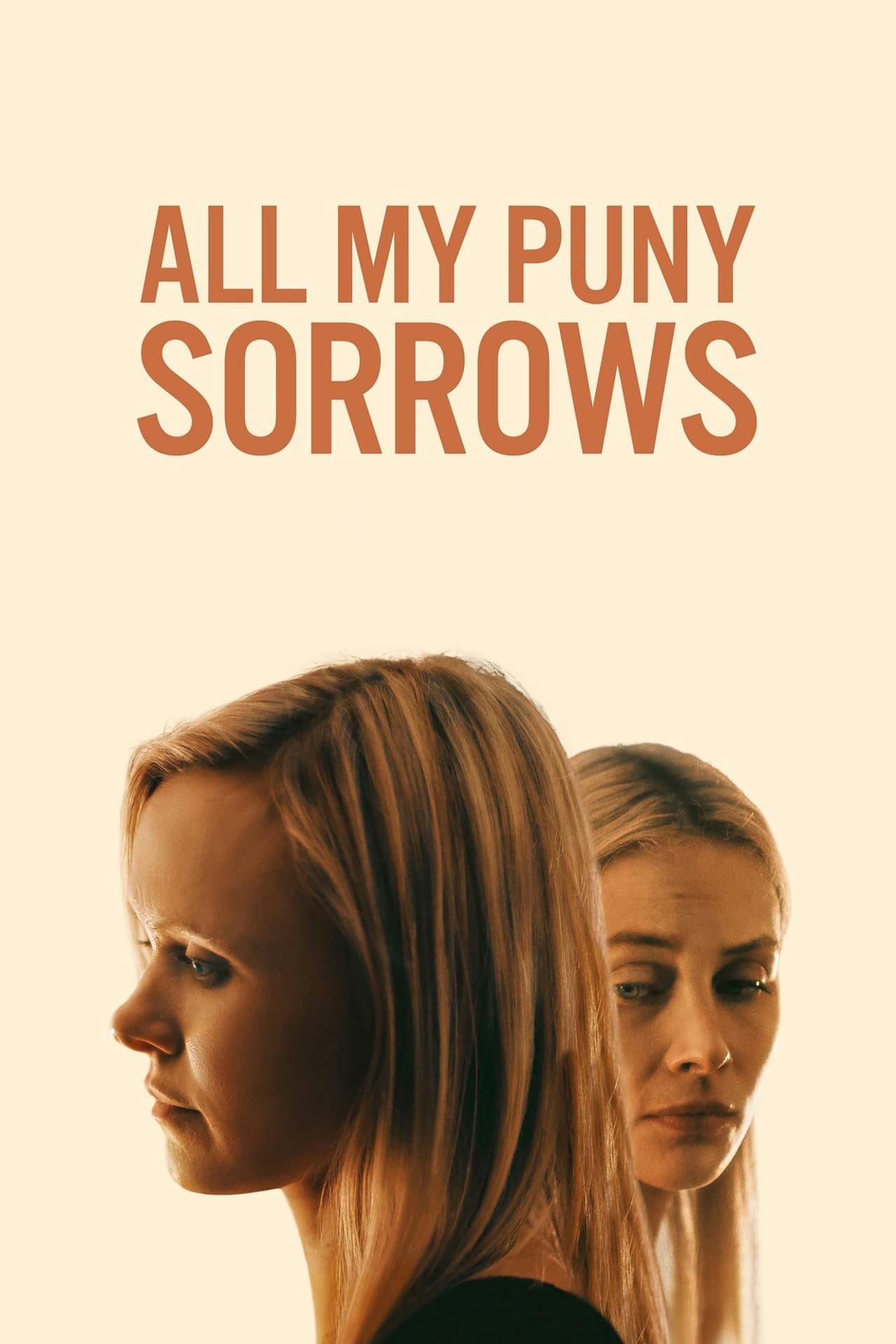 Assistir All My Puny Sorrows Online em HD