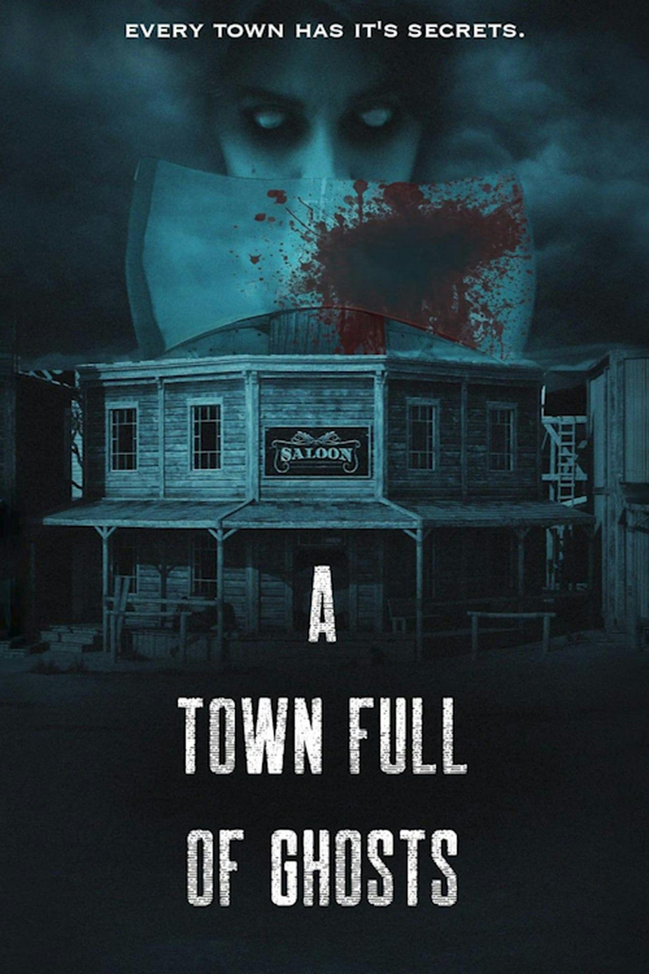 Assistir A Town Full of Ghosts Online em HD