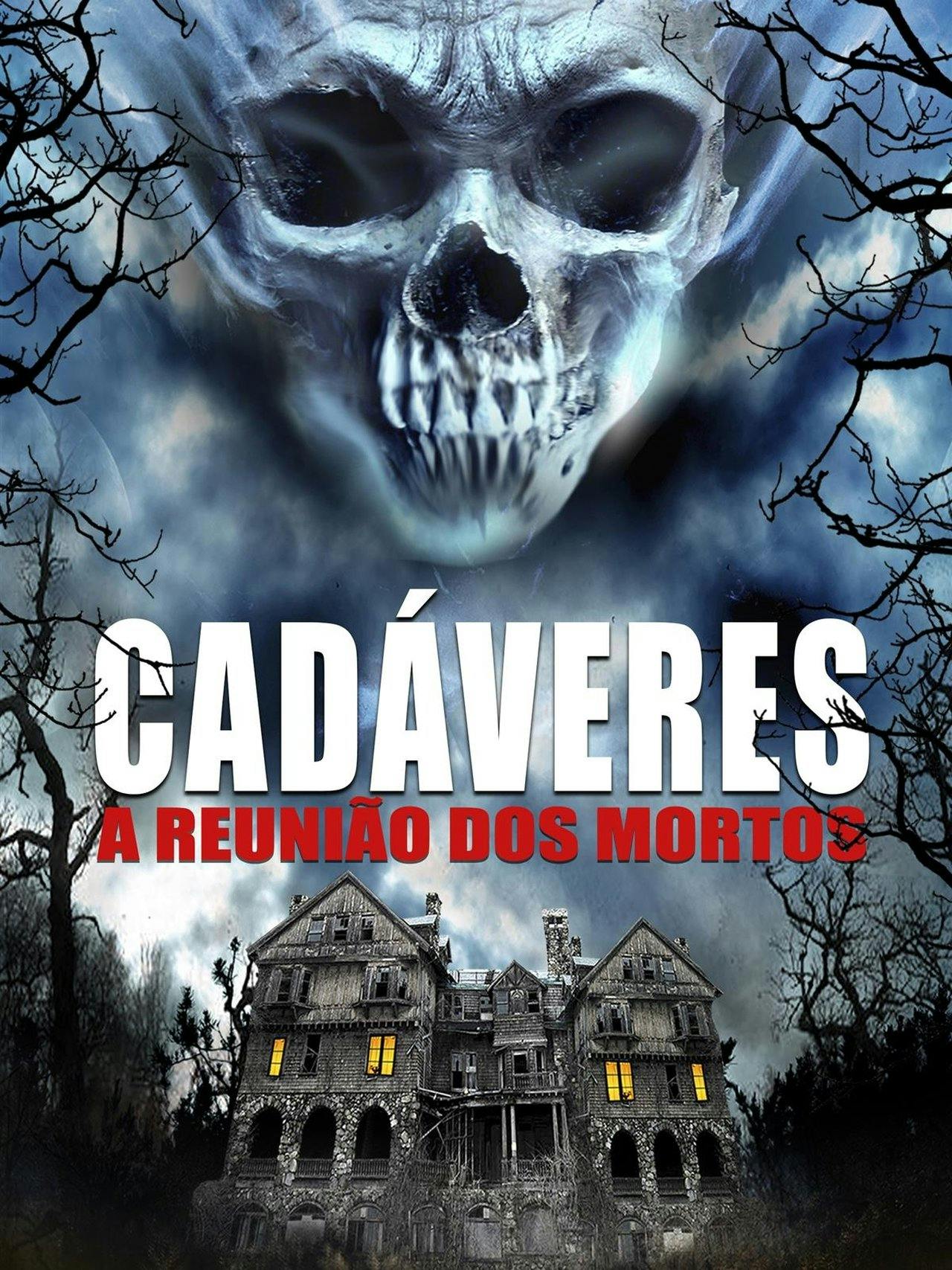 Assistir Cadáveres – A Reunião Dos Mortos Online em HD