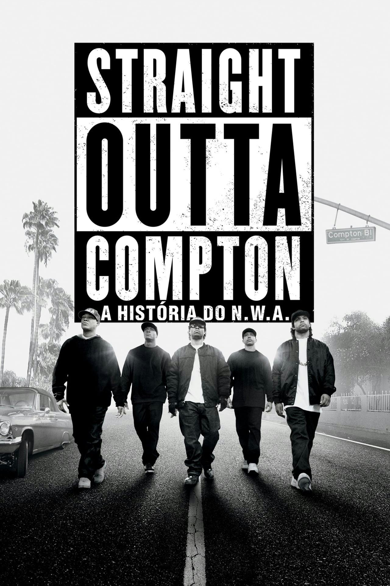 Assistir Straight Outta Compton – A História do NWA Online em HD