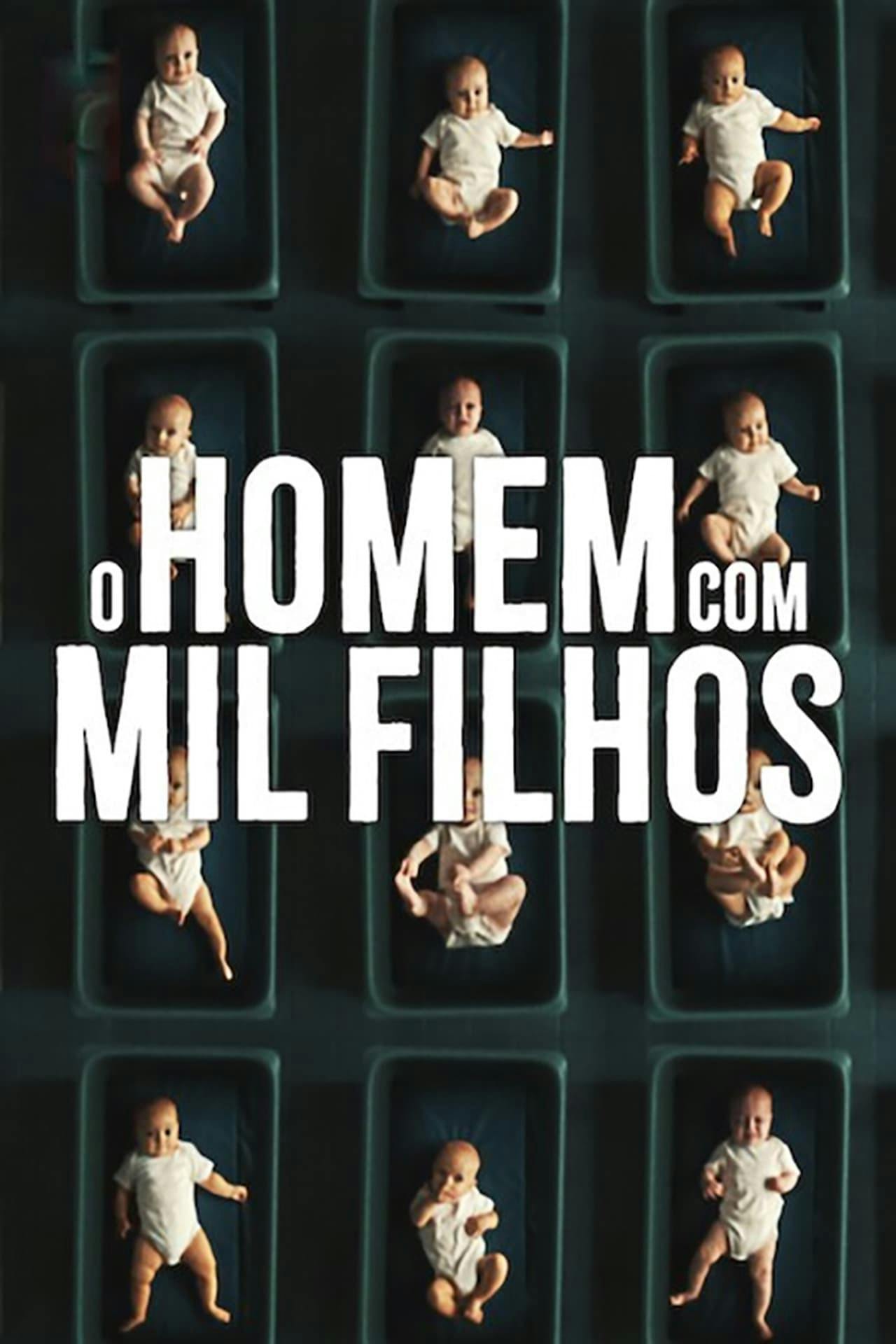 Assistir O Homem com Mil Filhos Online em HD