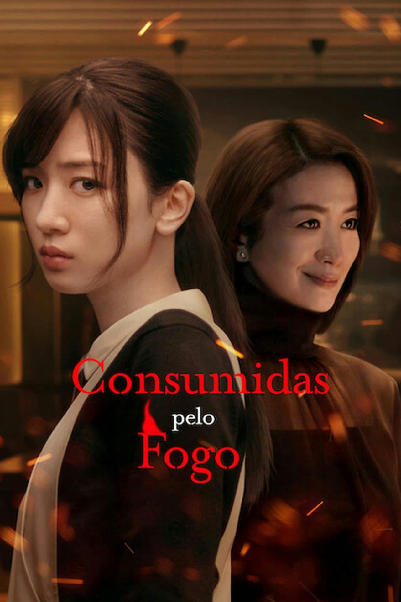 Assistir Consumidas pelo Fogo Online em HD