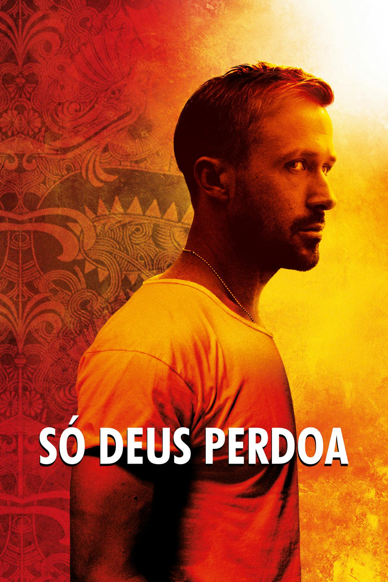 Assistir Só Deus Perdoa Online em HD