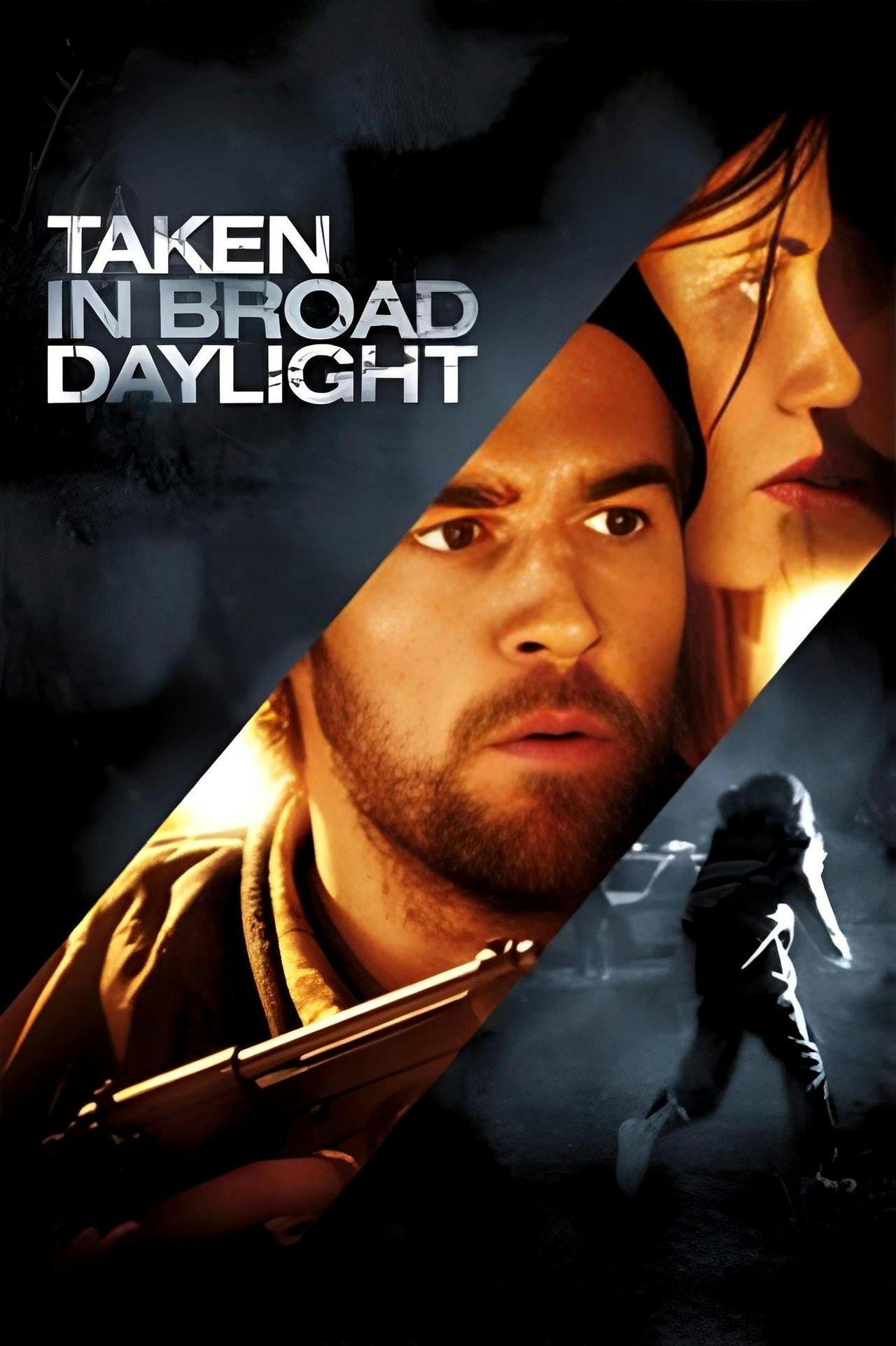 Assistir Taken in Broad Daylight Online em HD