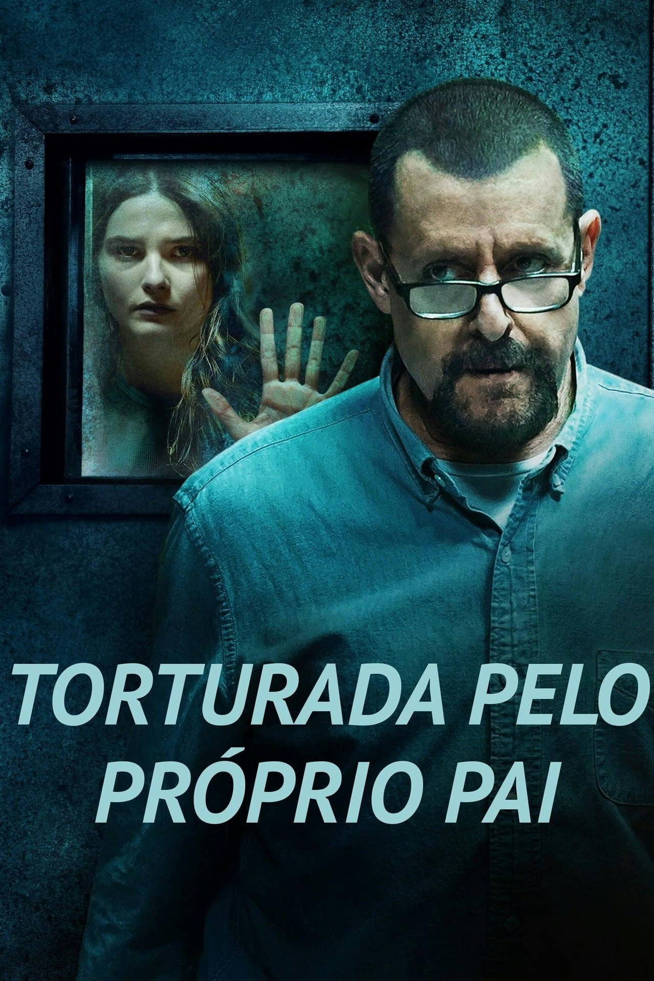 Assistir Torturada Pelo Próprio Pai Online em HD