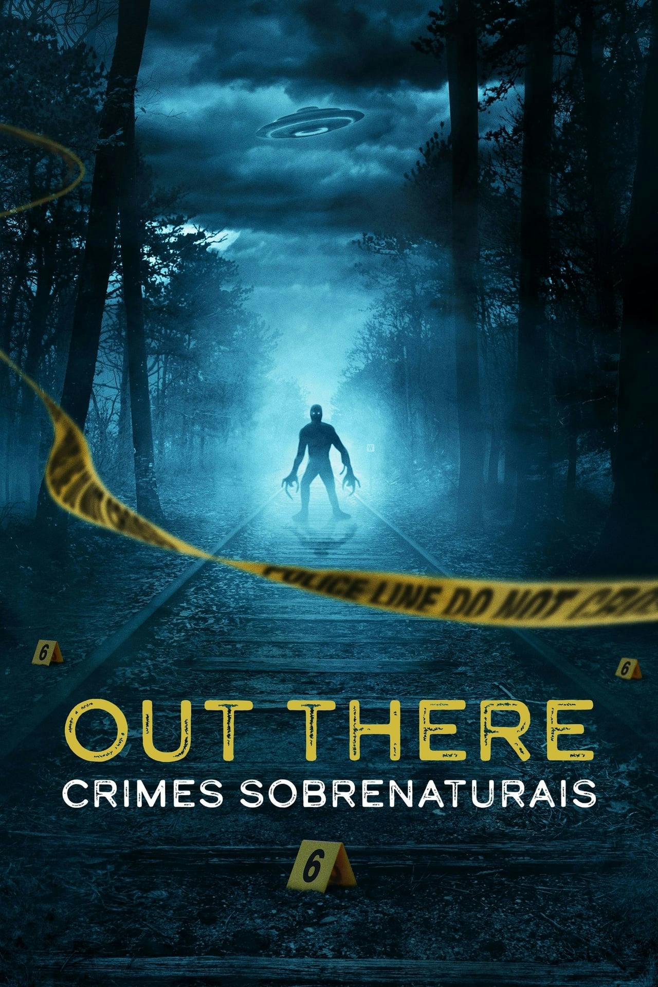 Assistir OUT THERE: Crimes Sobrenaturais Online em HD