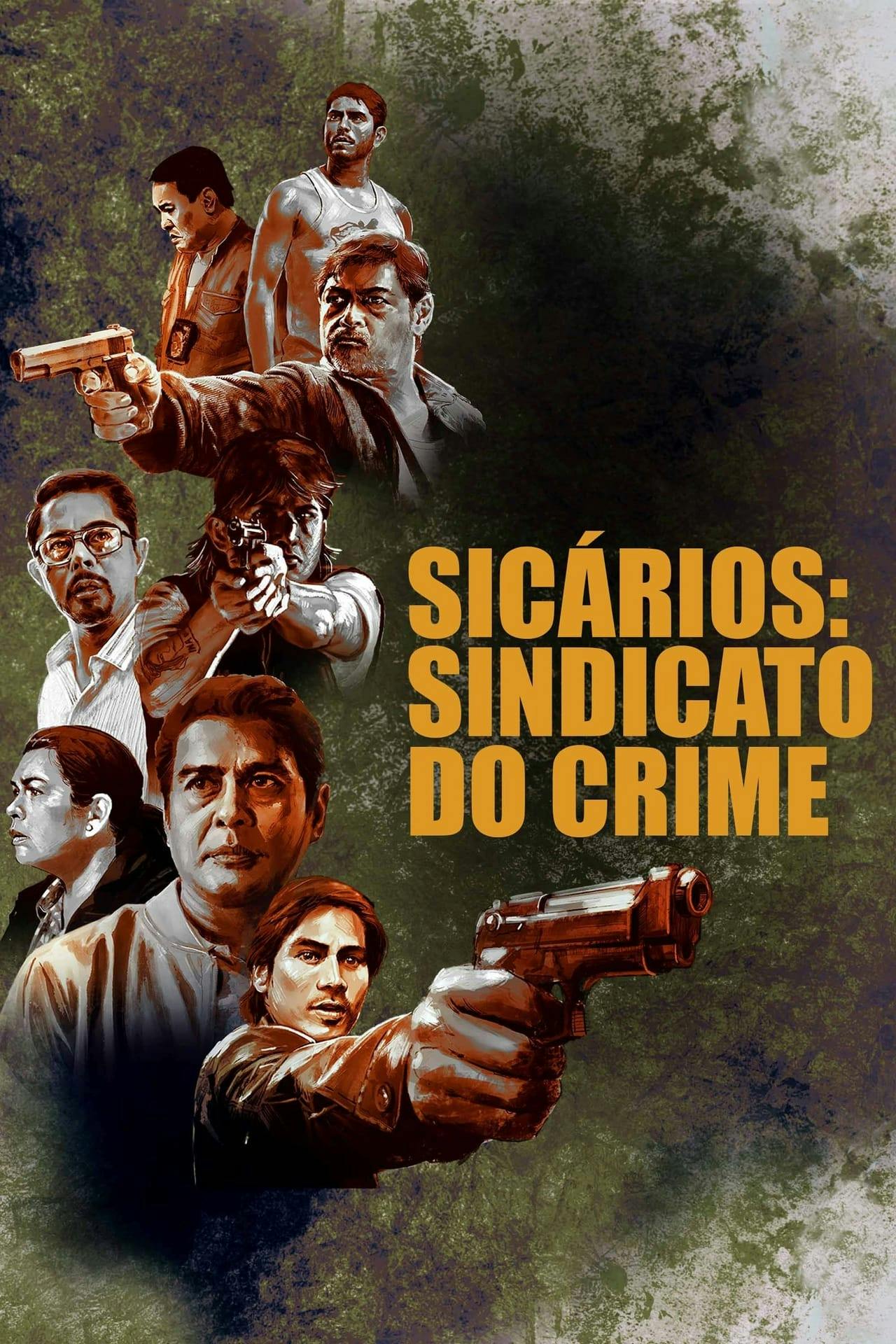 Assistir Sicários: Sindicato do Crime Online em HD