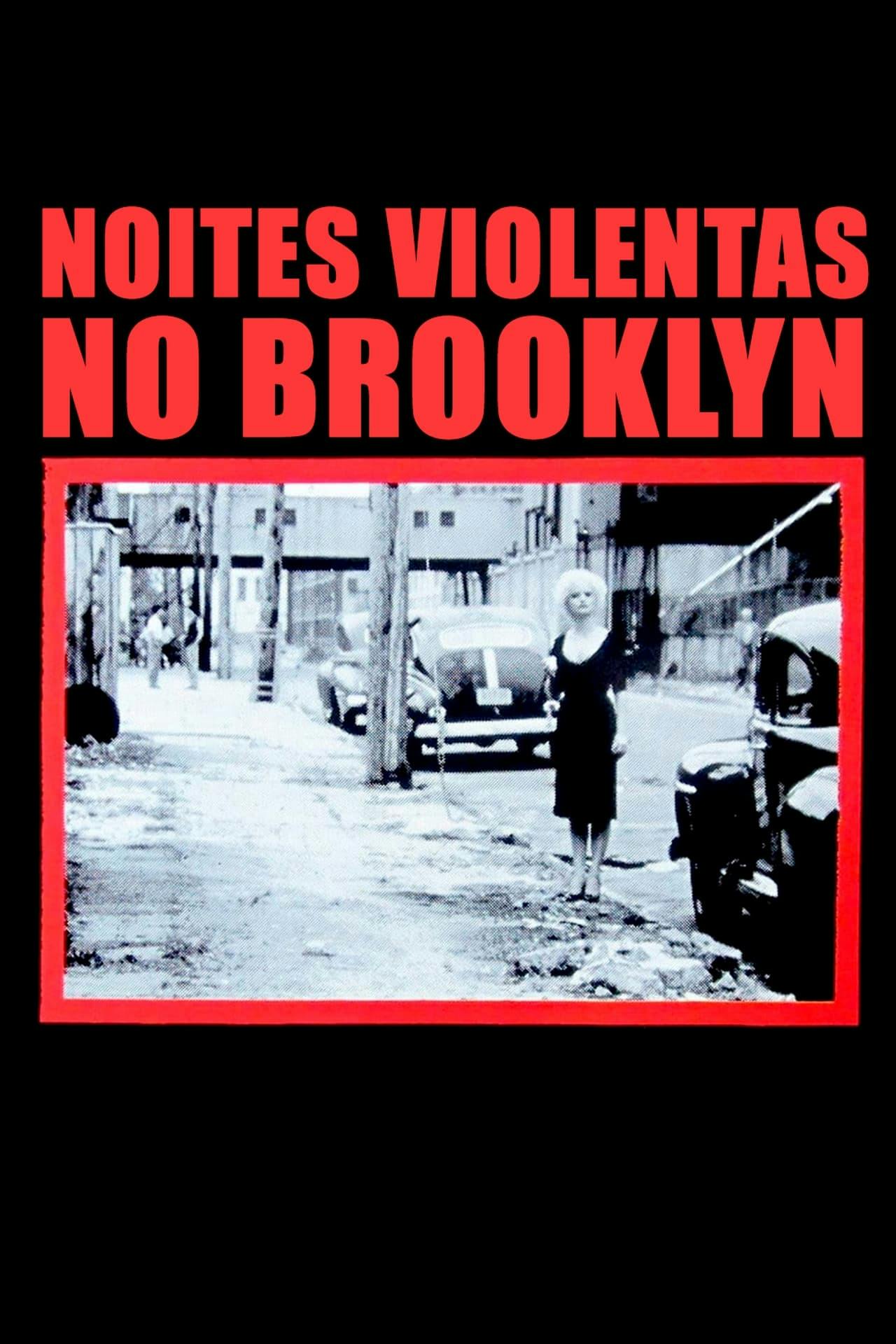 Assistir Noites Violentas no Brooklyn Online em HD