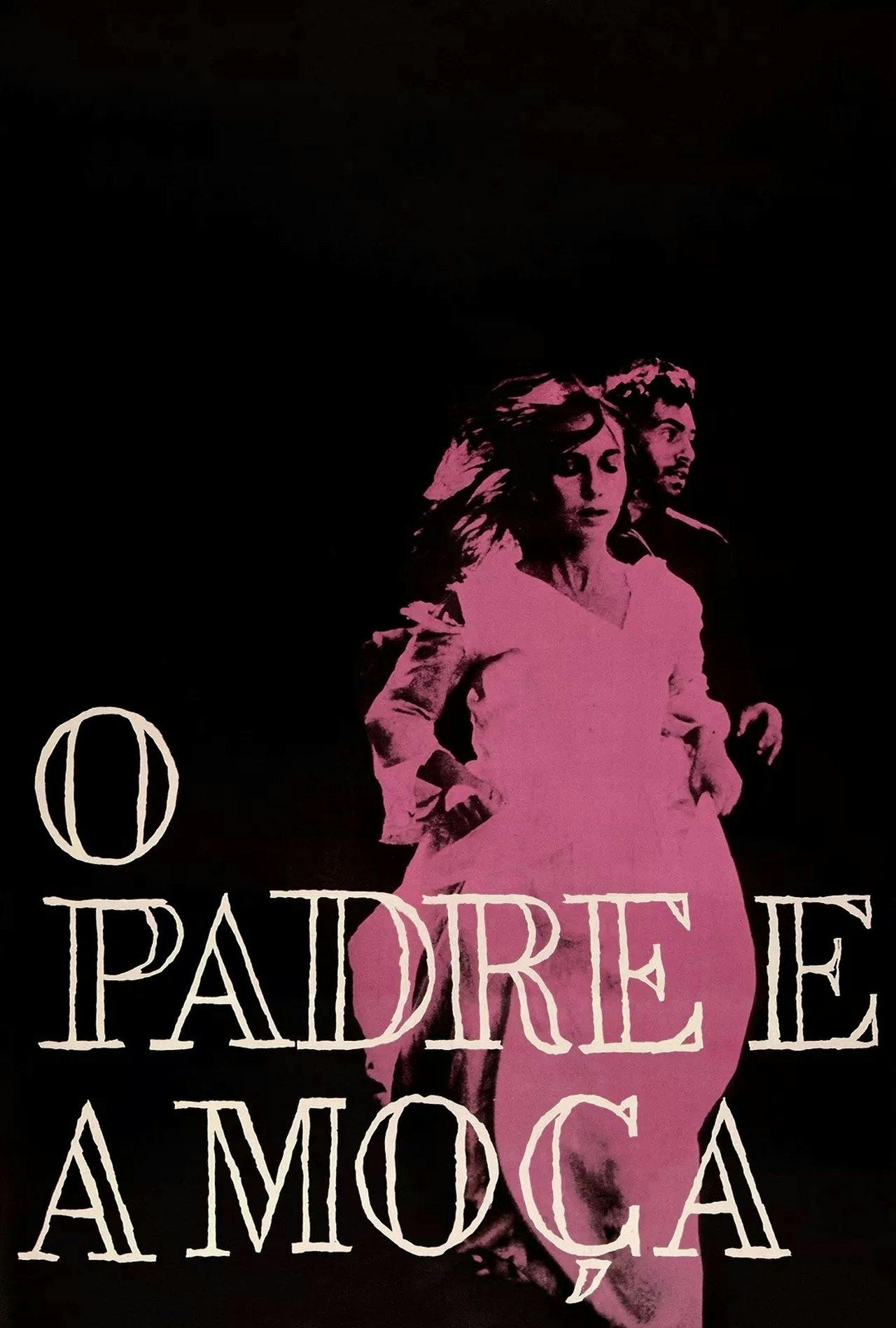 Assistir O Padre e a Moça Online em HD