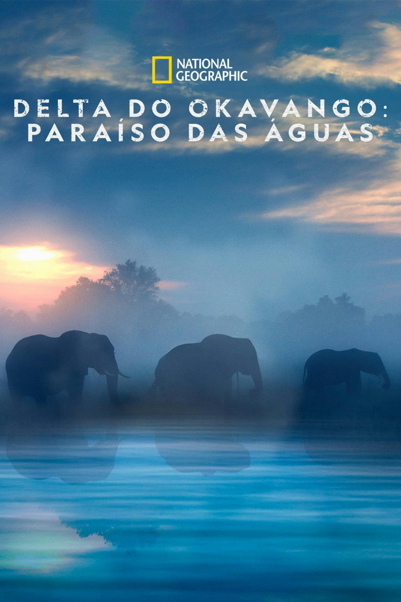 Assistir Delta do Okavango: Paraíso das Águas Online em HD