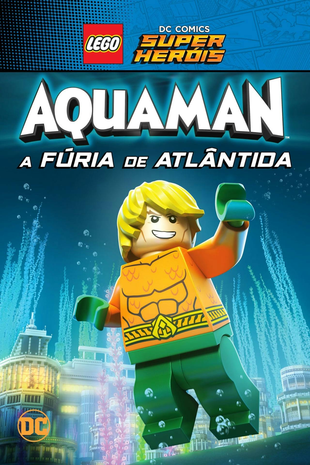 Assistir LEGO DC: Aquaman – A Fúria de Atlântida Online em HD