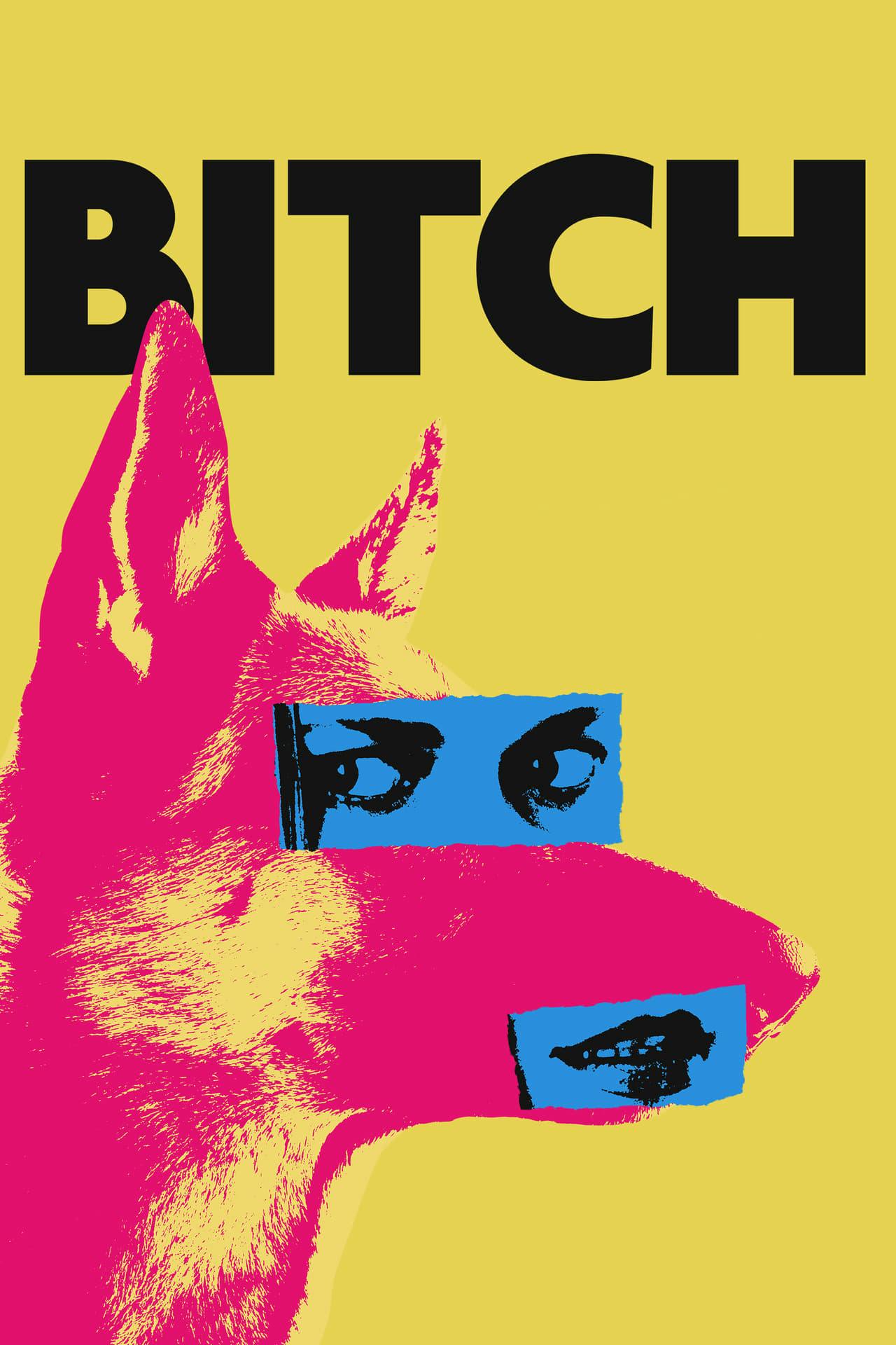 Assistir Bitch Online em HD