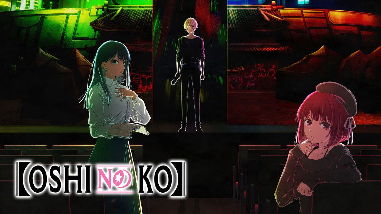 【OSHI NO KO】