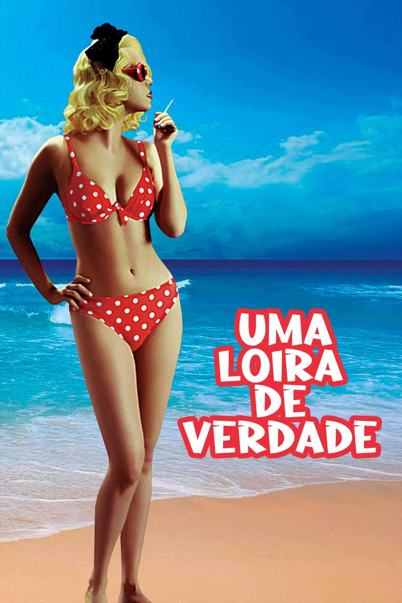 Assistir Uma Loira de Verdade Online em HD