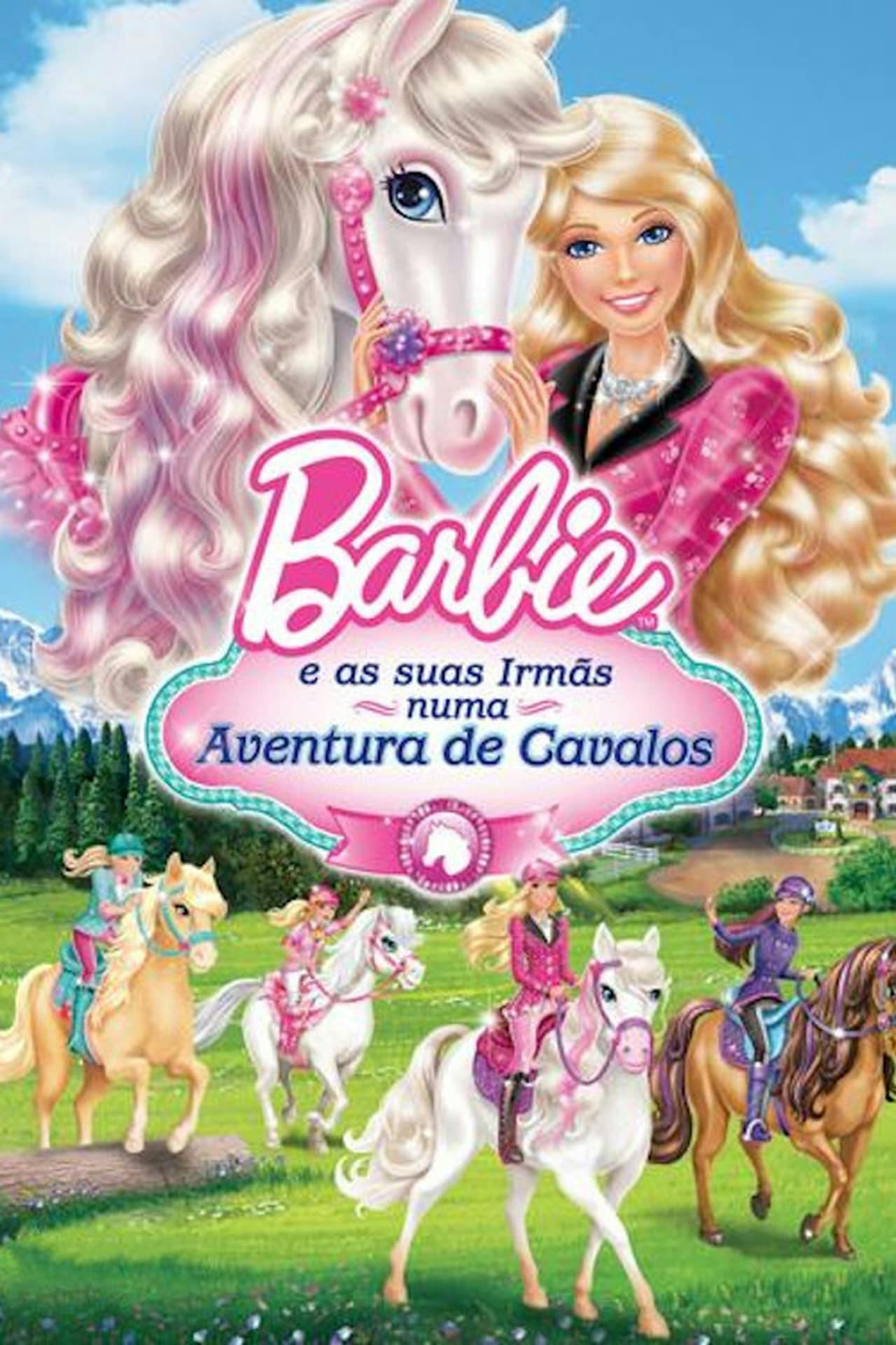 Assistir Barbie e suas Irmãs em uma Aventura de Cavalos Online em HD