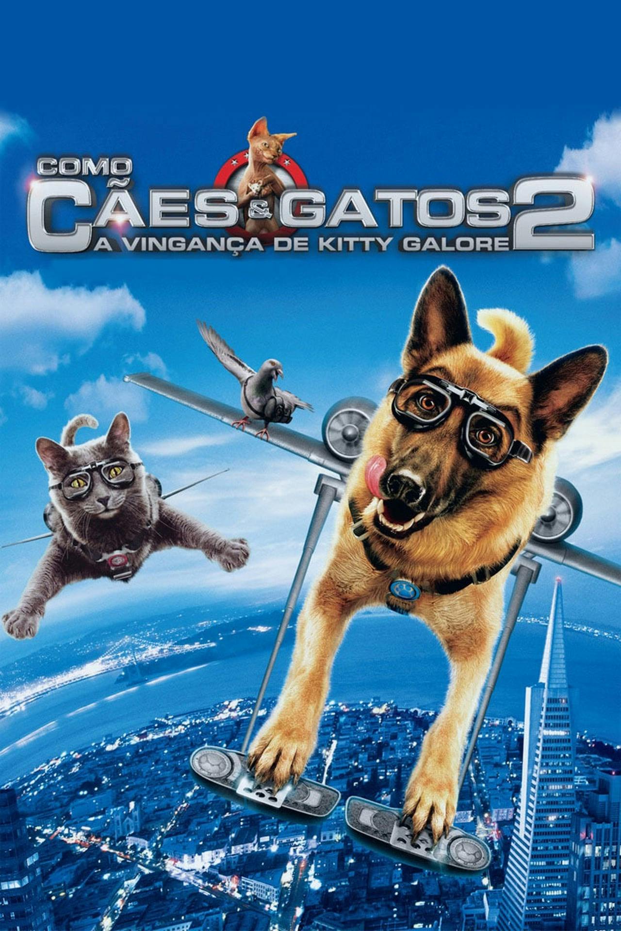 Assistir Como Cães e Gatos 2: A Vingança de Kitty Galore Online em HD