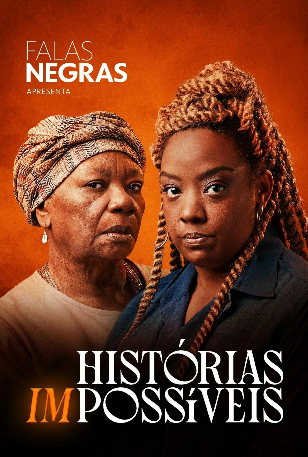 Assistir Falas Negras: Histórias (Im)possíveis Online em HD