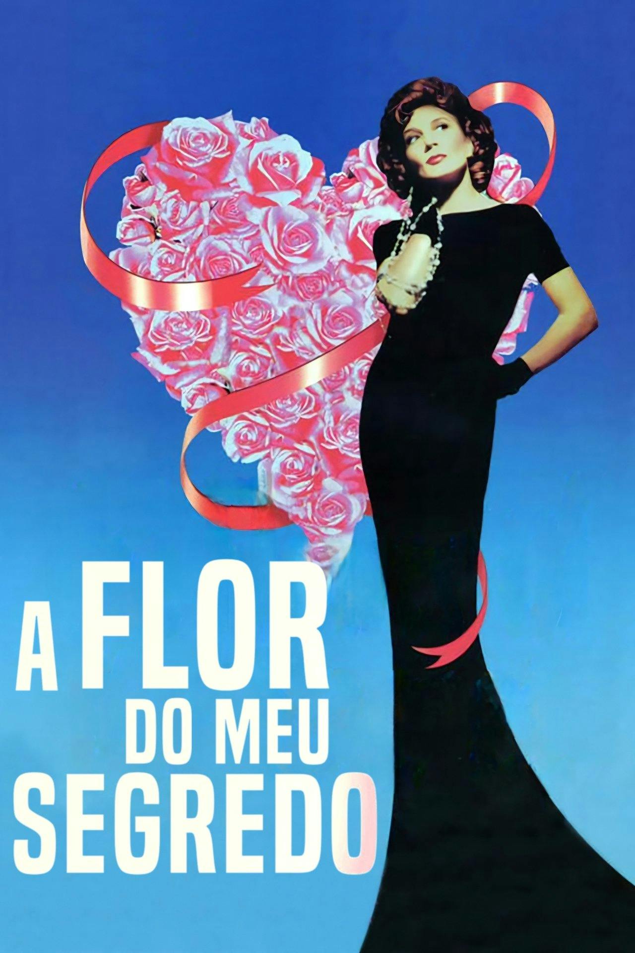 Assistir A Flor do Meu Segredo Online em HD