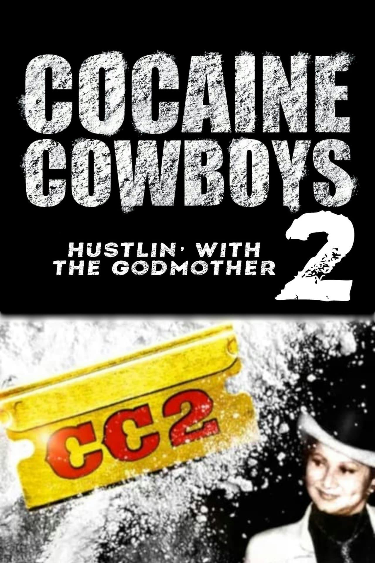 Assistir Cocaine Cowboys II: Hustlin’ with the Godmother Online em HD