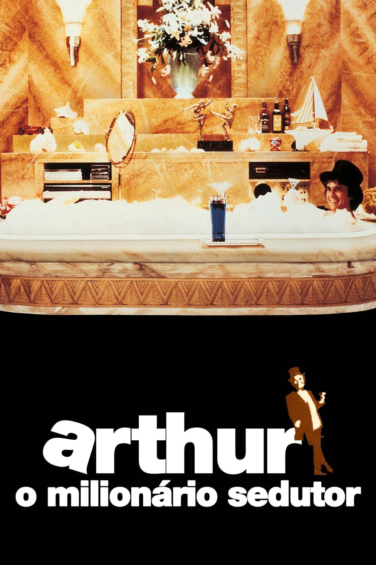 Assistir Arthur: O Milionário Sedutor Online em HD