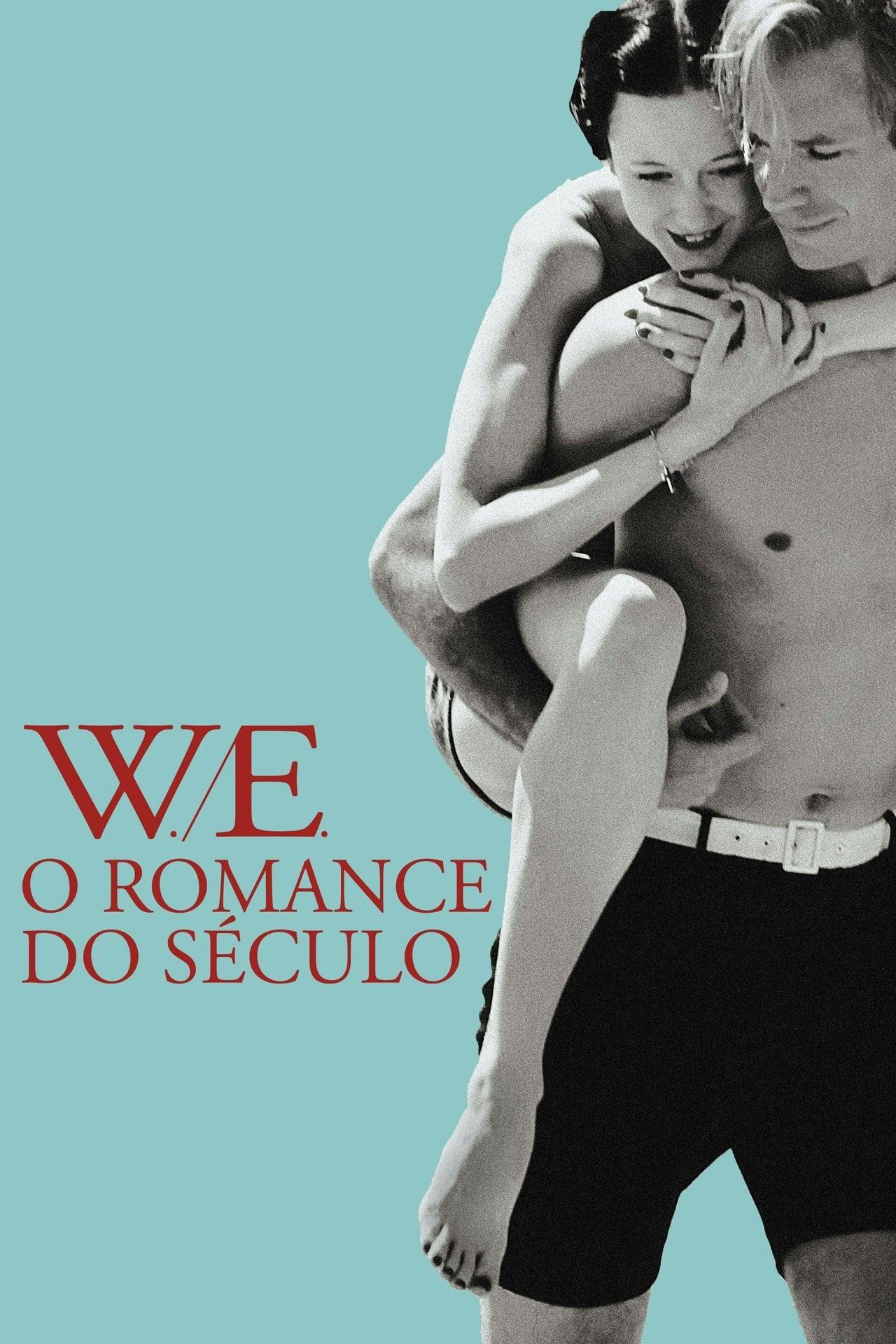 Assistir W.E.: O Romance do Século Online em HD