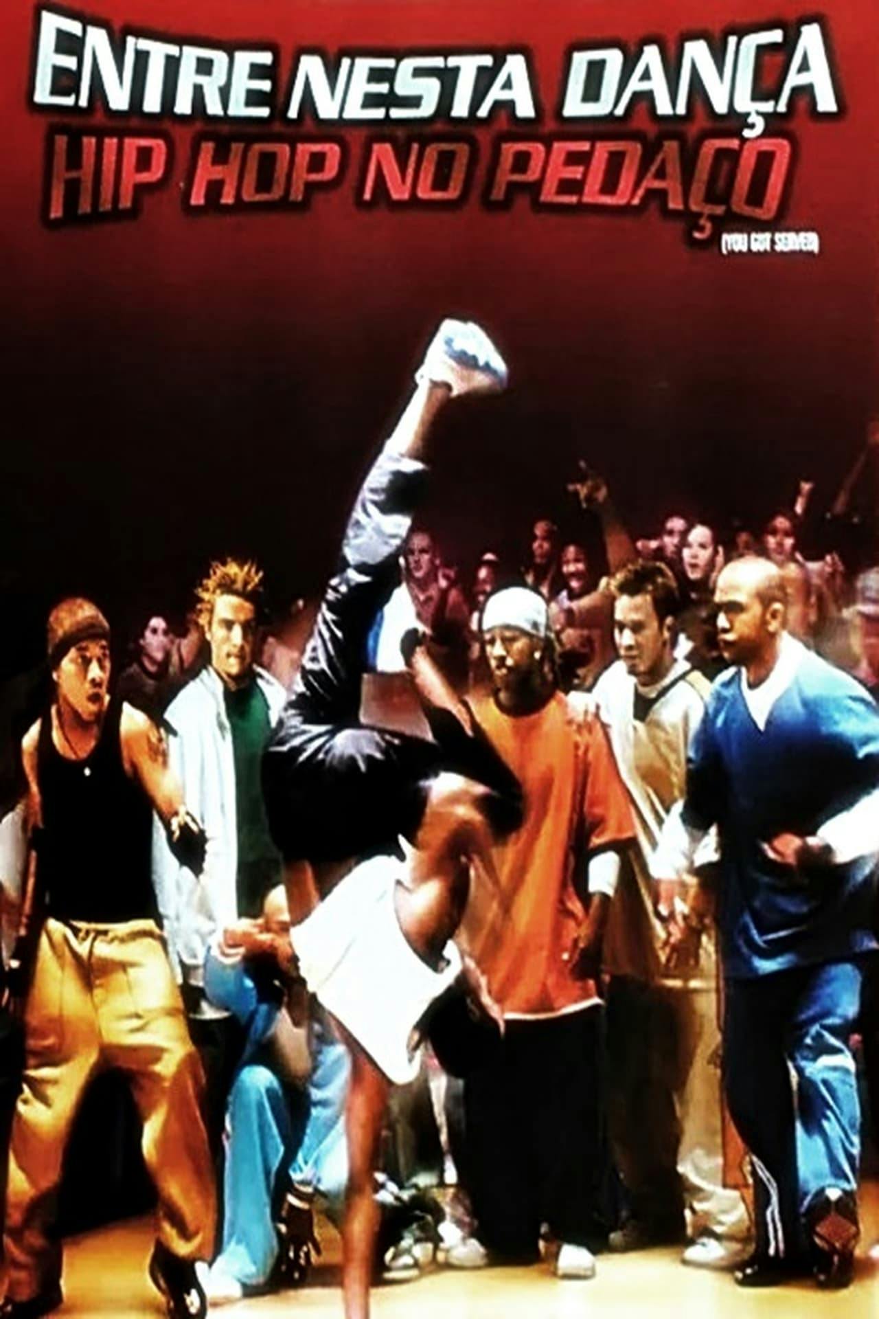 Assistir Entre Nesta Dança: Hip Hop no Pedaço Online em HD