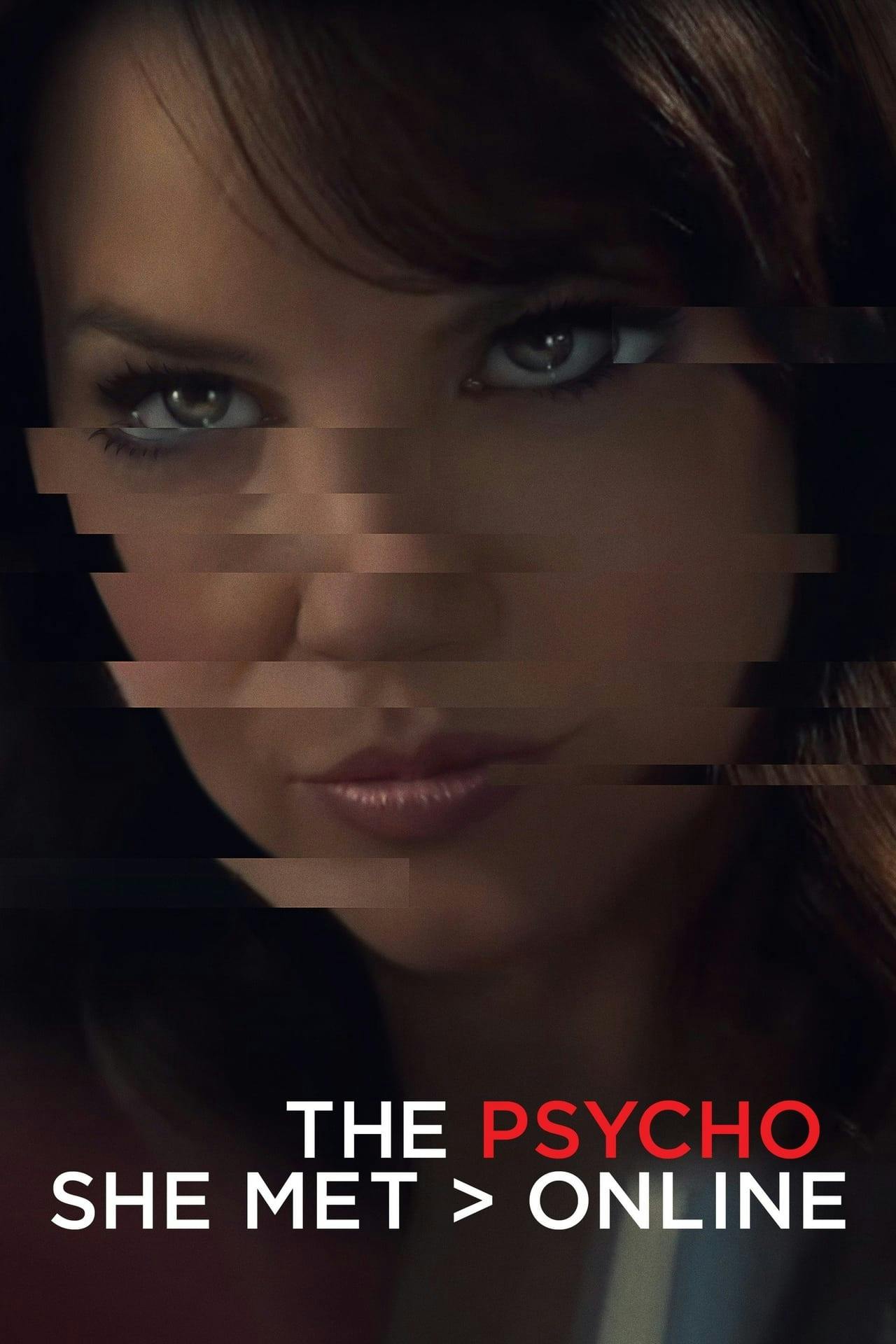 Assistir The Psycho She Met Online Online em HD