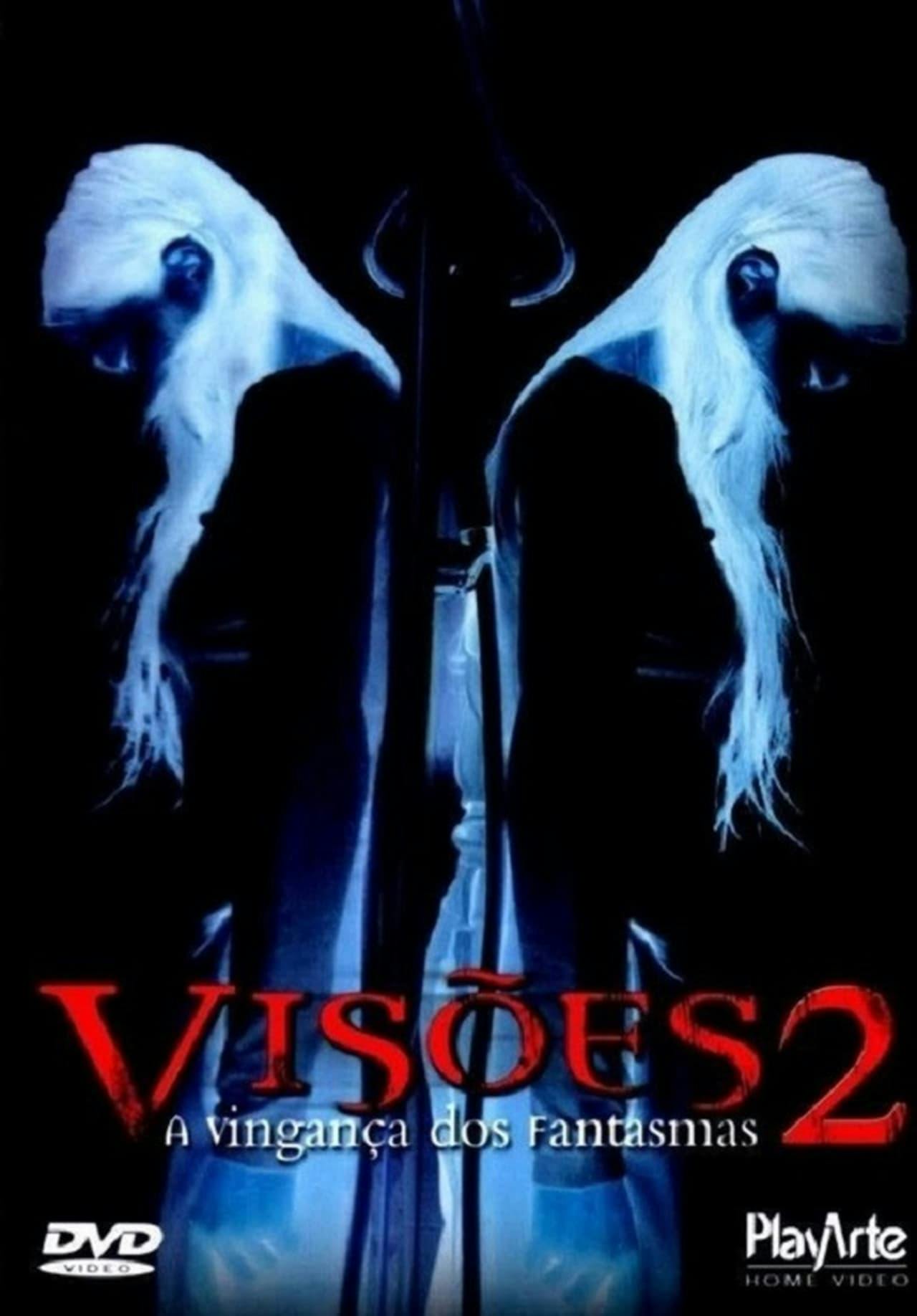 Assistir Visões 2: A Vingança dos Fantasmas Online em HD