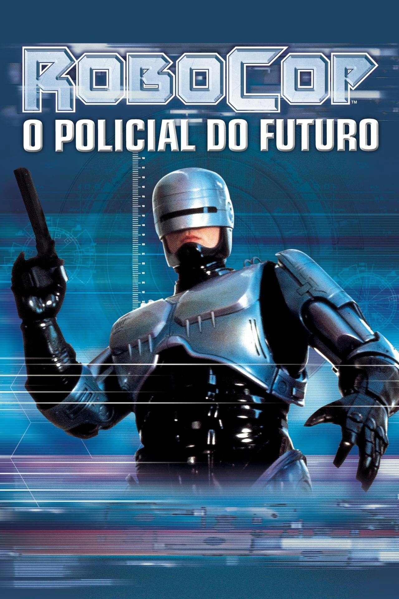 Assistir RoboCop – O Policial do Futuro Online em HD