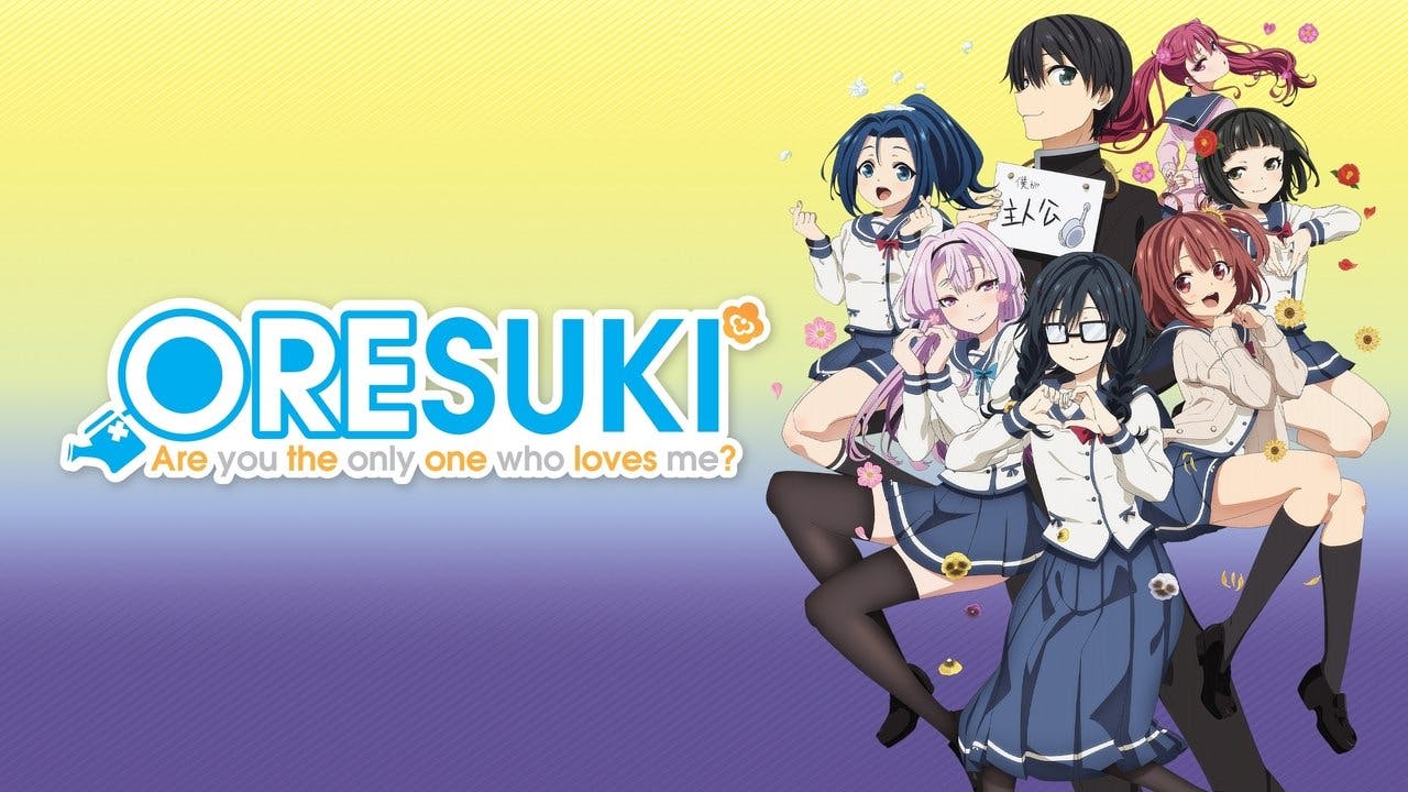 ORESUKI: Are you the only one who loves me?