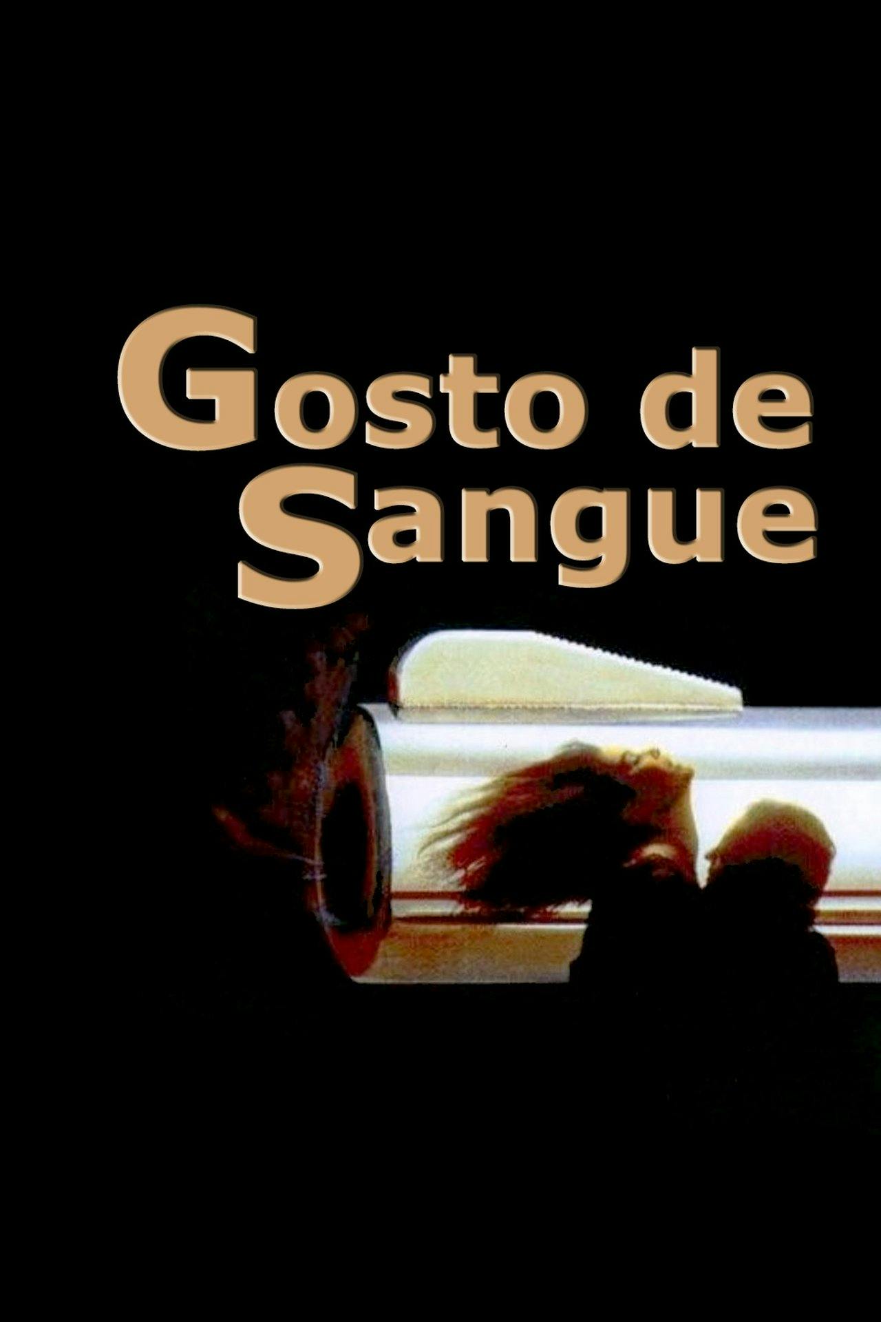 Assistir Gosto de Sangue Online em HD