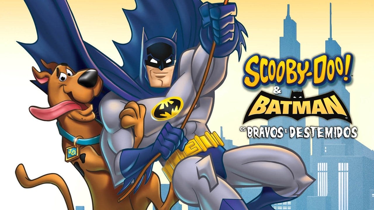 Scooby-Doo! & Batman: Os Bravos e Destemidos