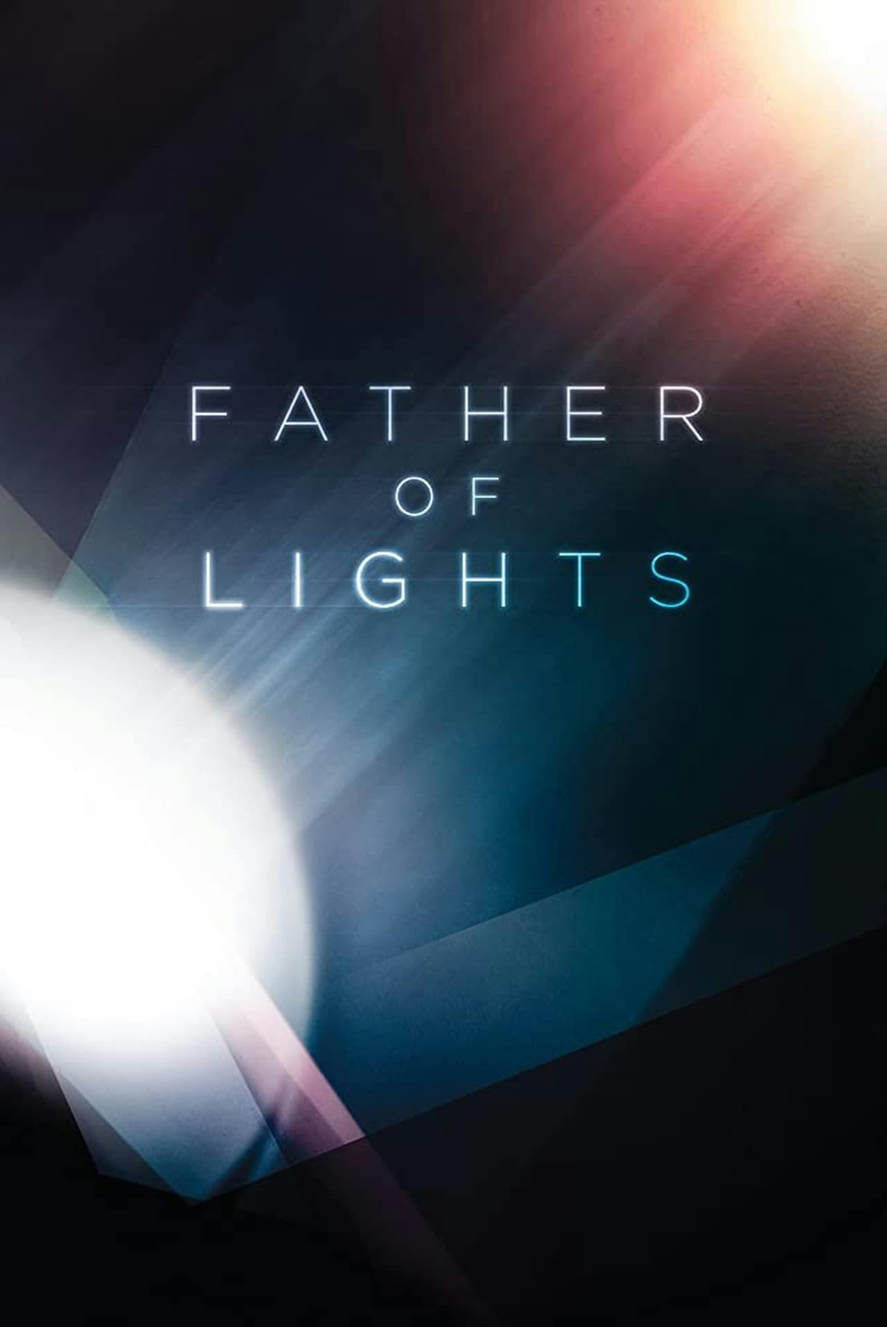 Assistir Father of Lights Online em HD