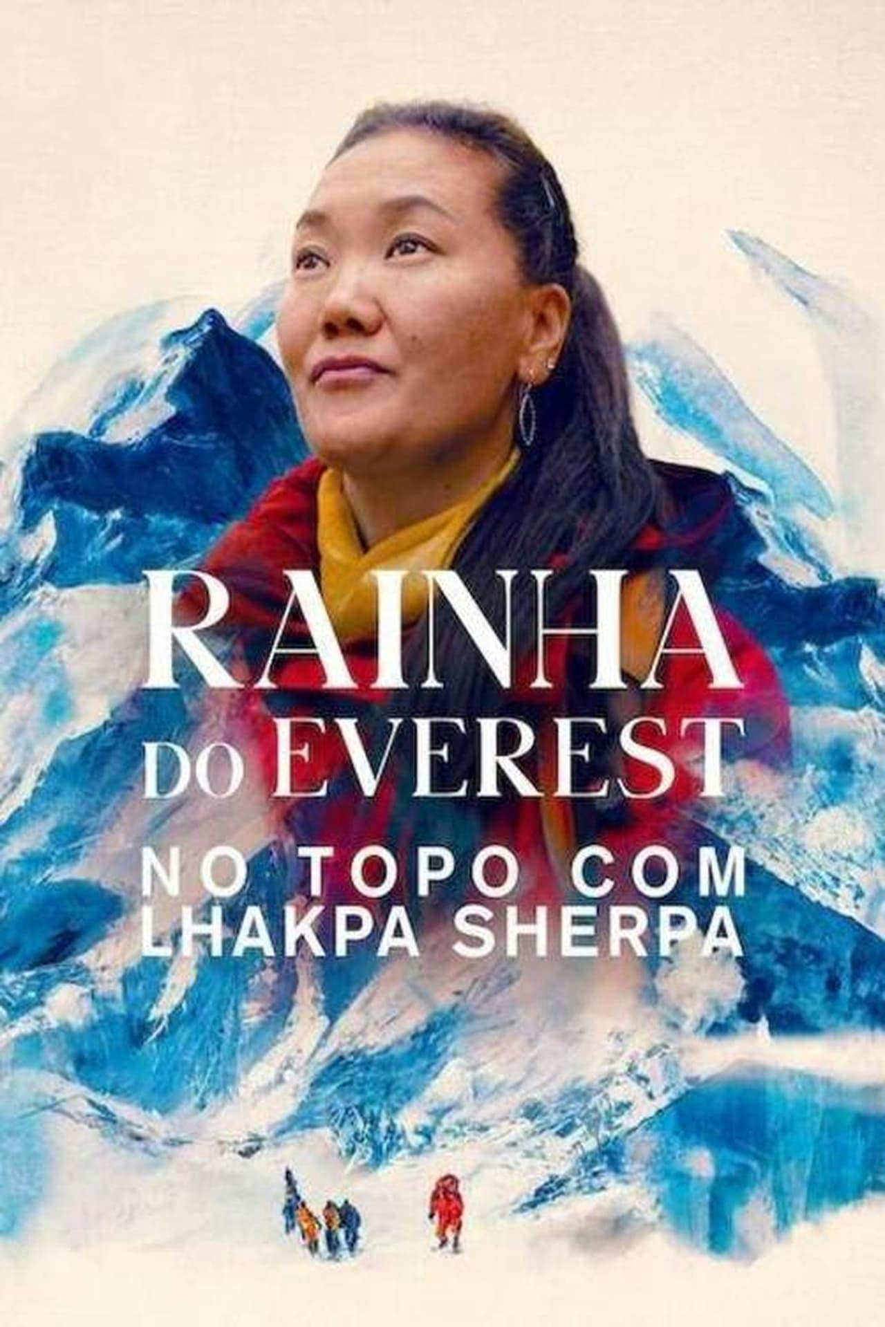 Assistir Rainha do Everest: No Topo com Lhakpa Sherpa Online em HD