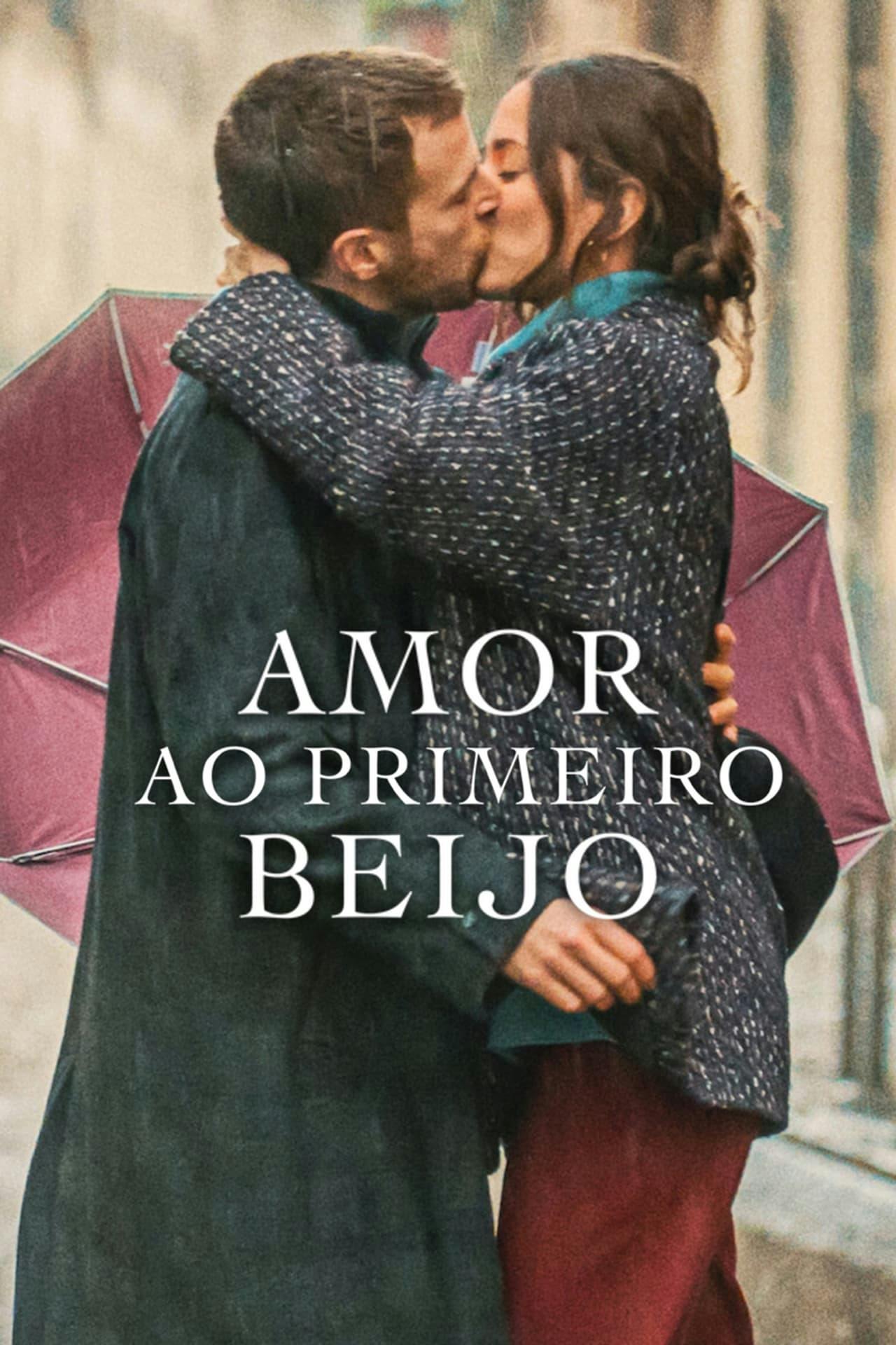 Assistir Amor ao Primeiro Beijo Online em HD