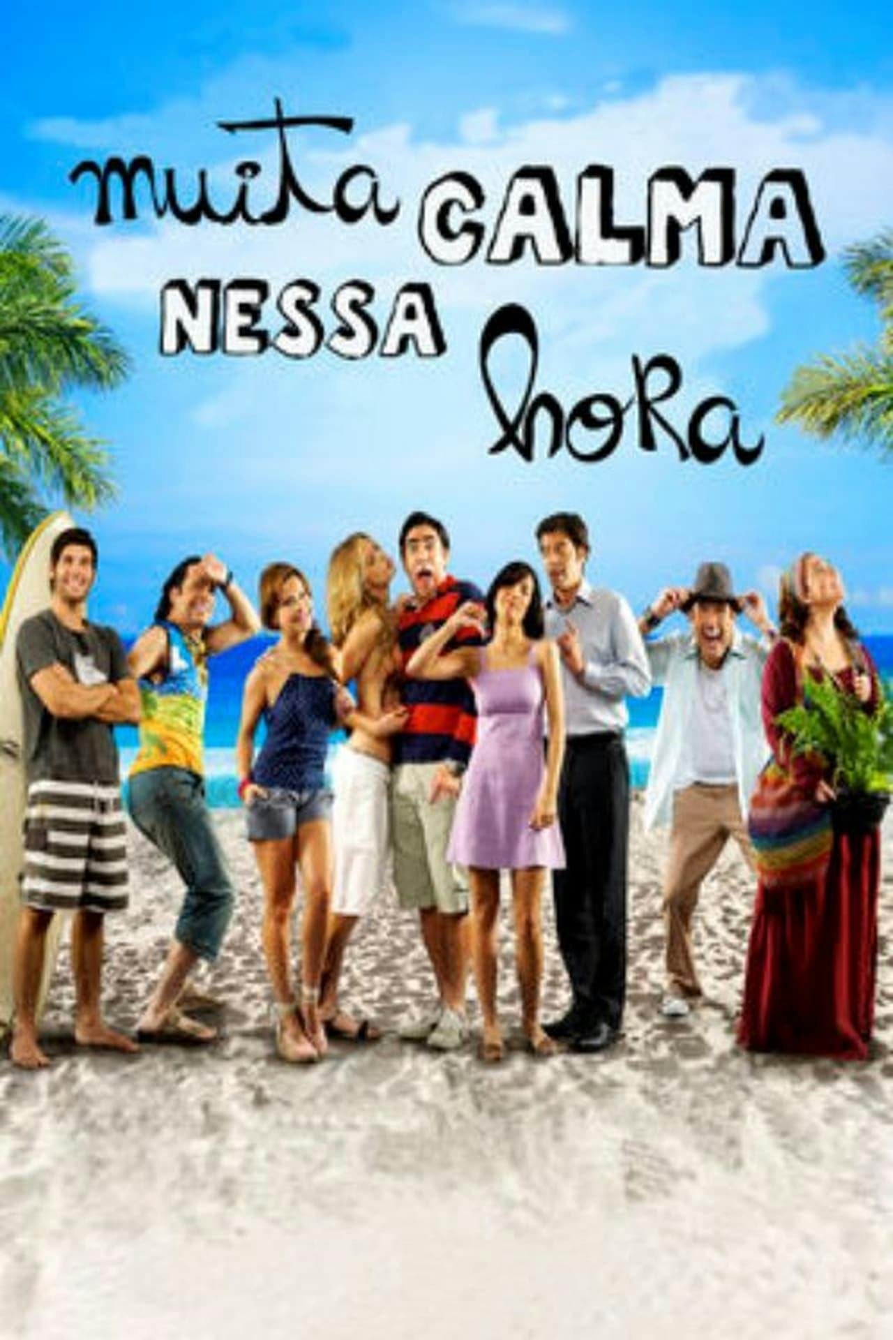 Assistir Muita Calma Nessa Hora Online em HD