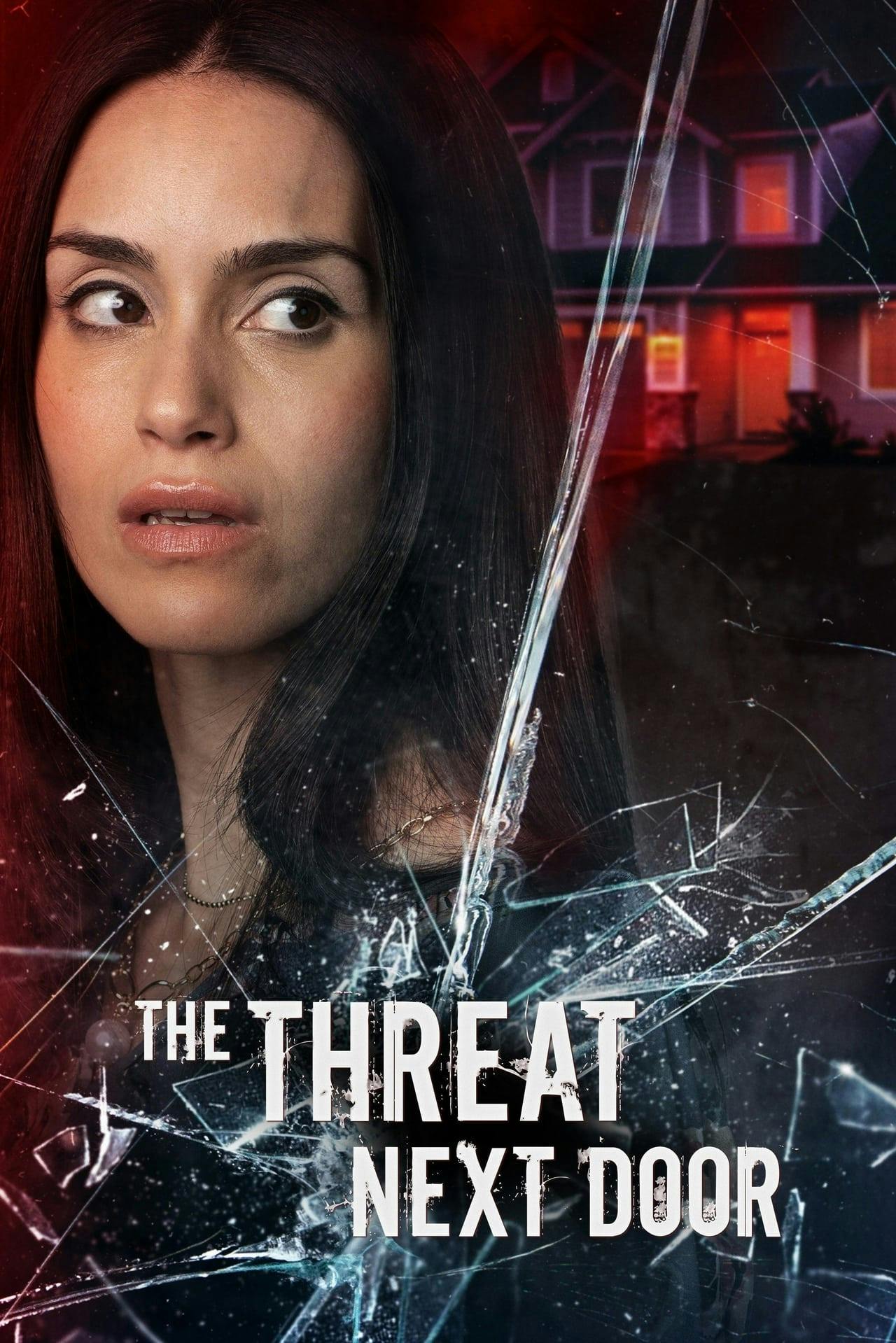 Assistir The Threat Next Door Online em HD