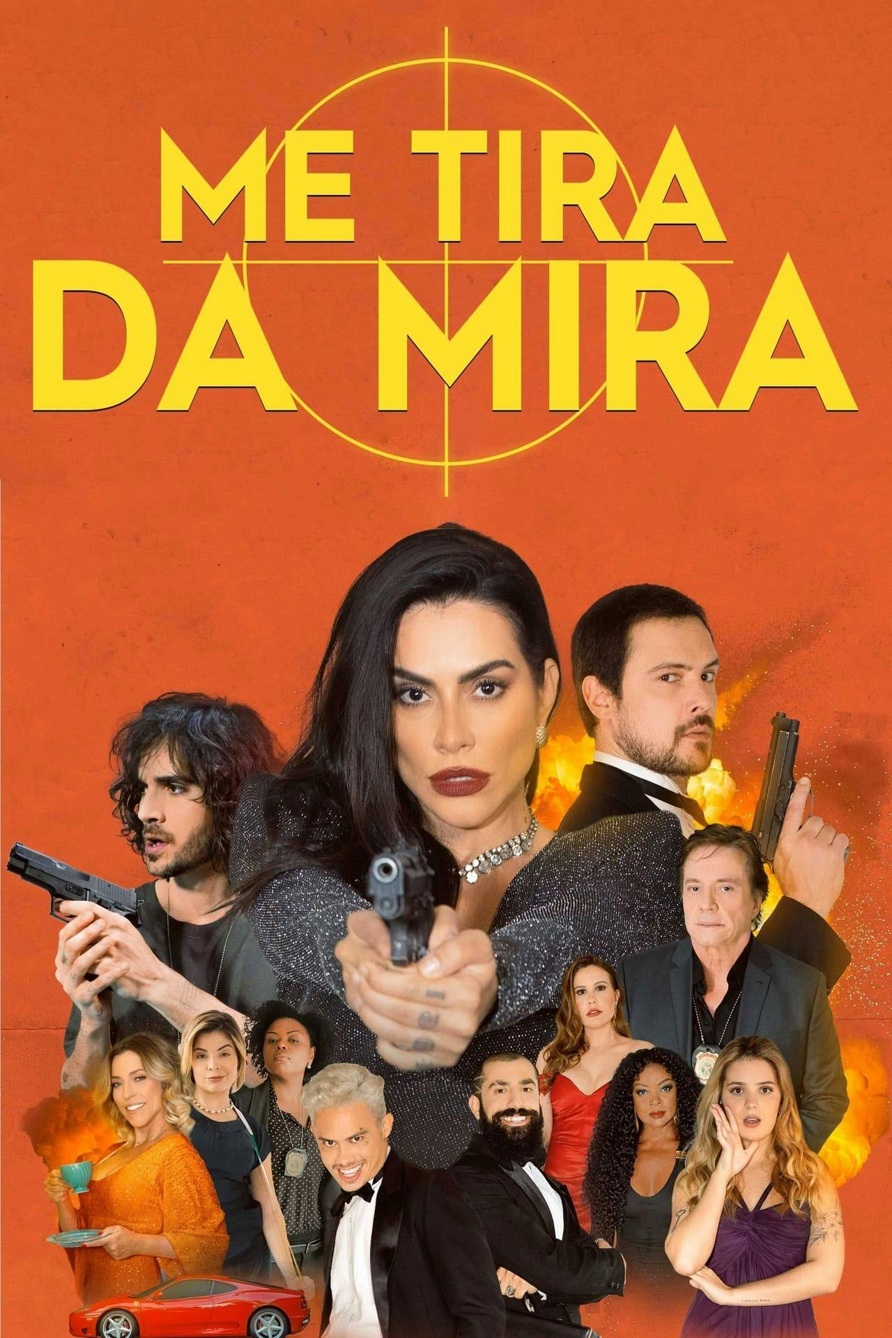 Assistir Me Tira da Mira Online em HD